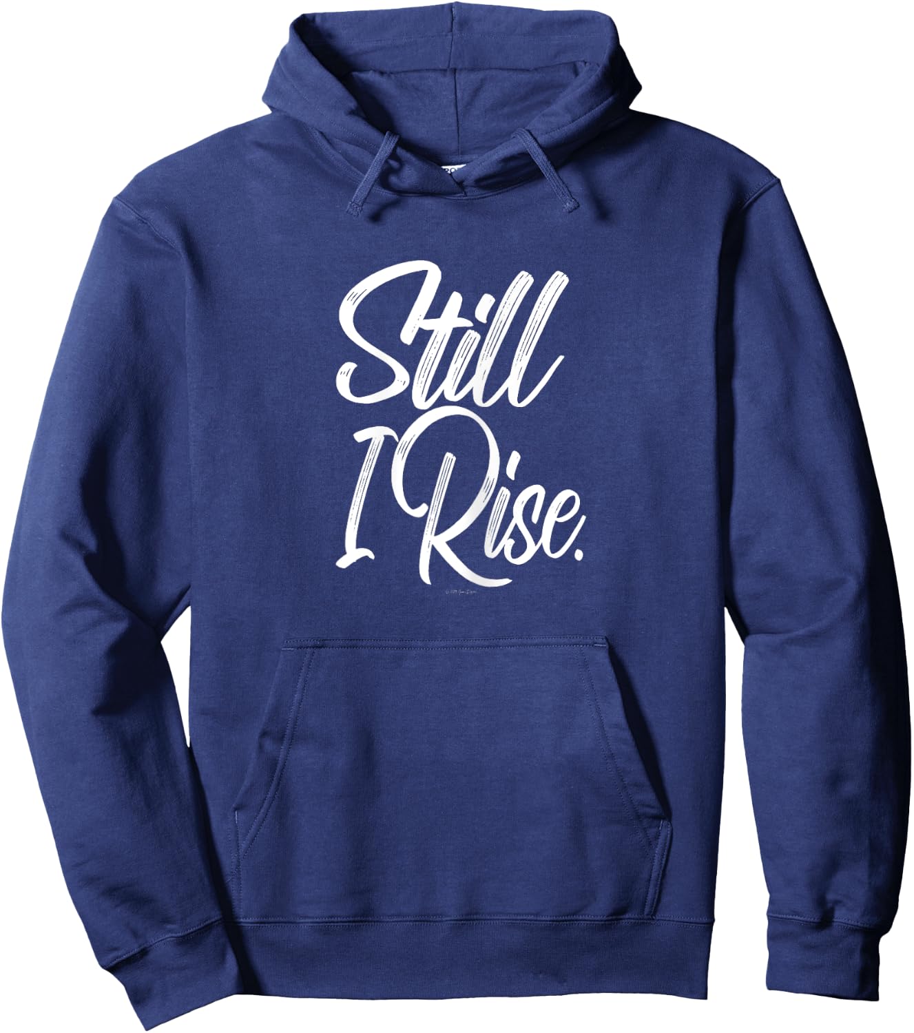 Still I Rise Inspirational Hoodie - Hoodie | Navy