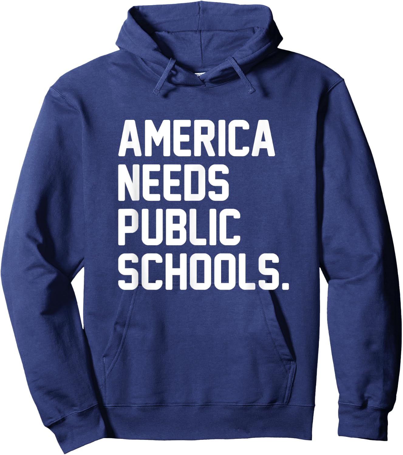 America Needs Public Schools Hoodie - Hoodie | Navy