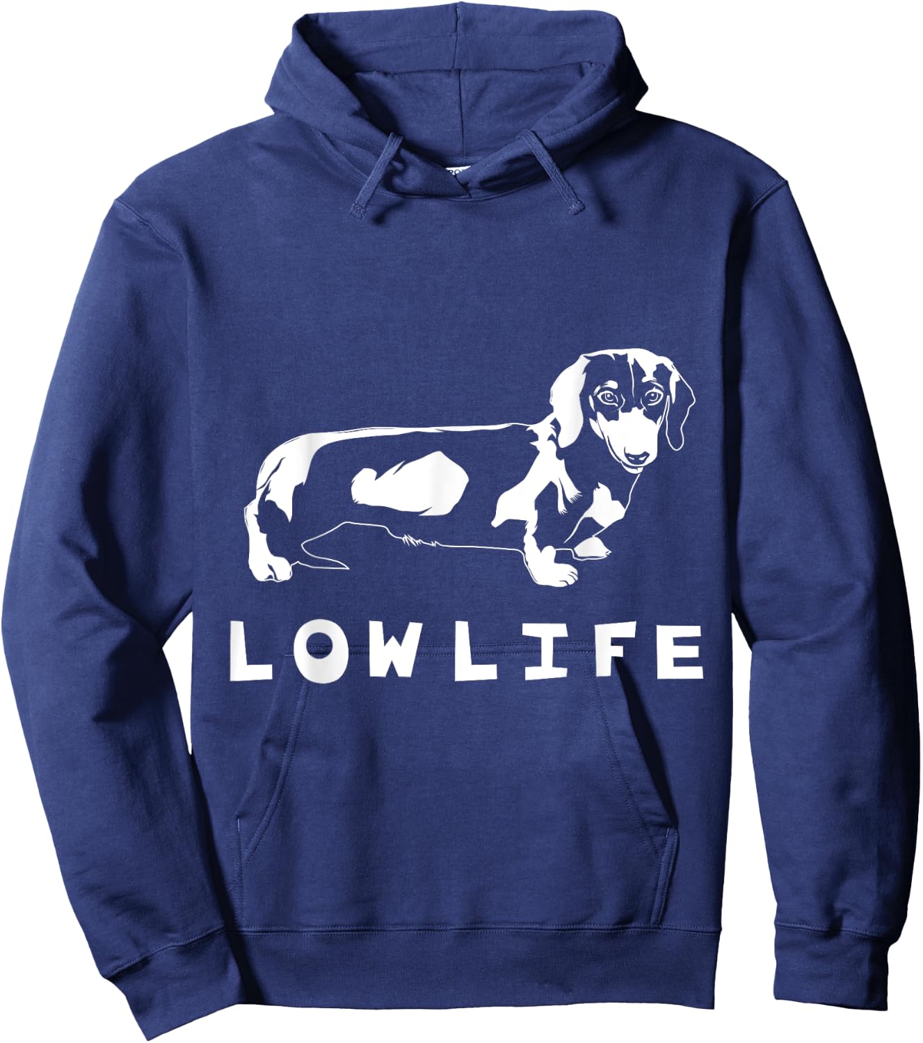 Funny Dachshund "Low Life" Shirt Hoodie - Hoodie | Navy