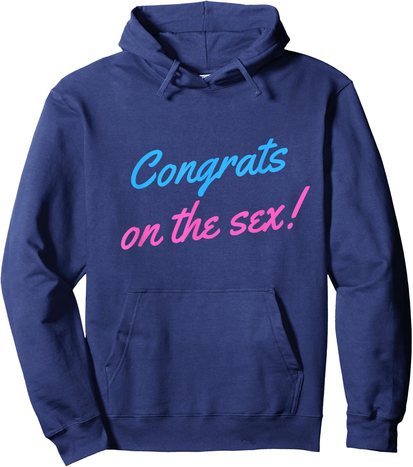 Congrats on the Sex Funny Gender Reveal Hoodie - Hoodie | Navy