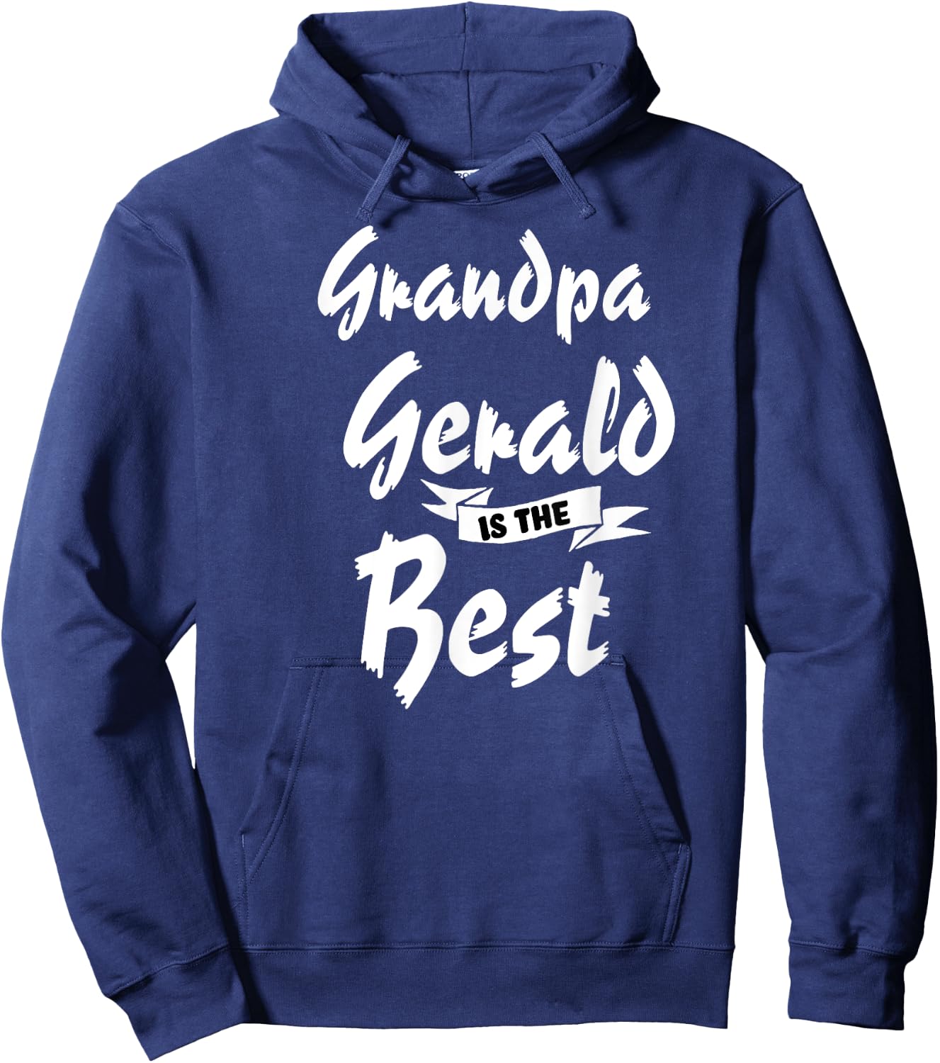 Grandpa Gerald is the Best Gerald Hoodie - Hoodie | Navy