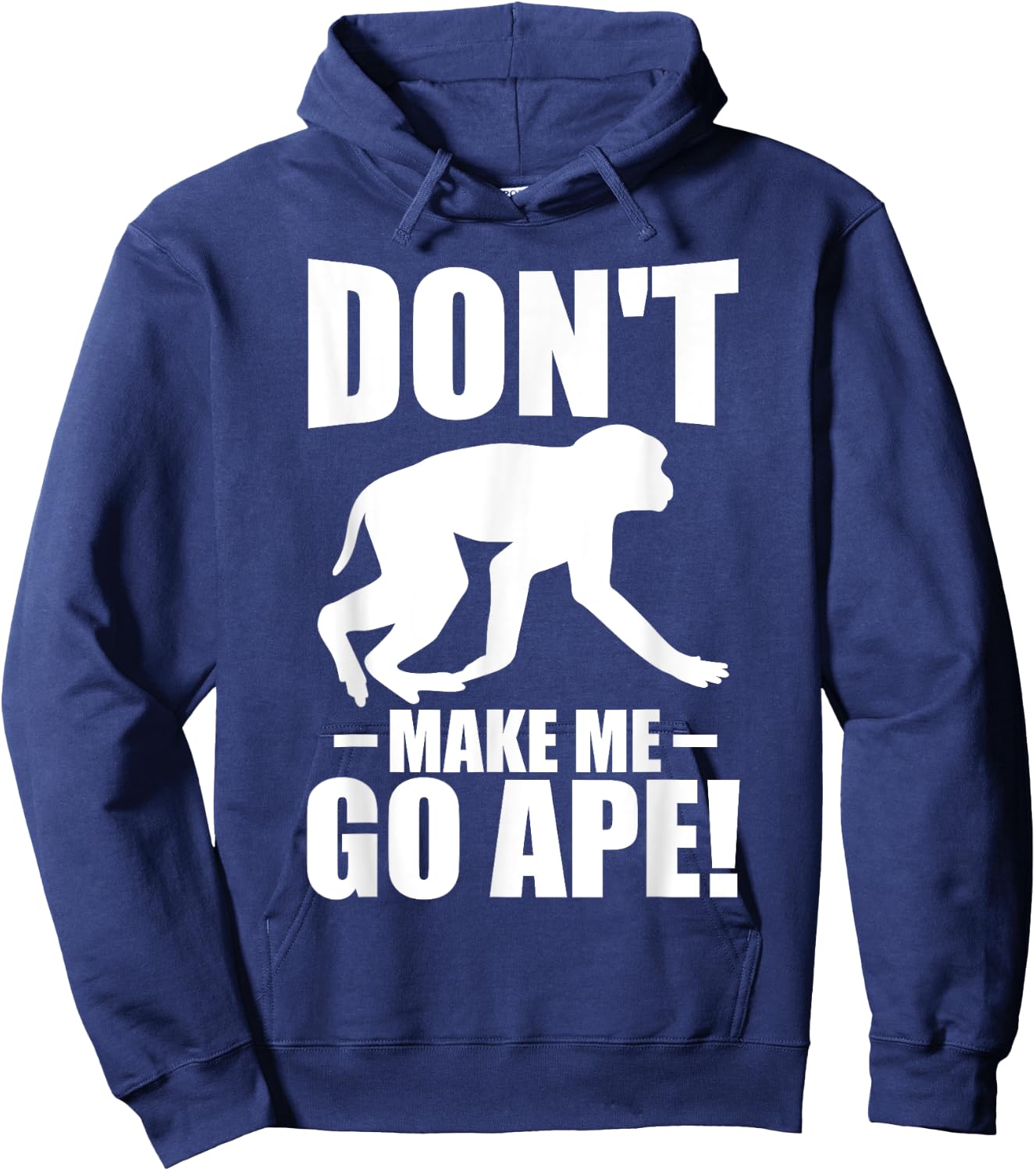 Dont make me go ape Monkey Hoodie - Hoodie | Navy