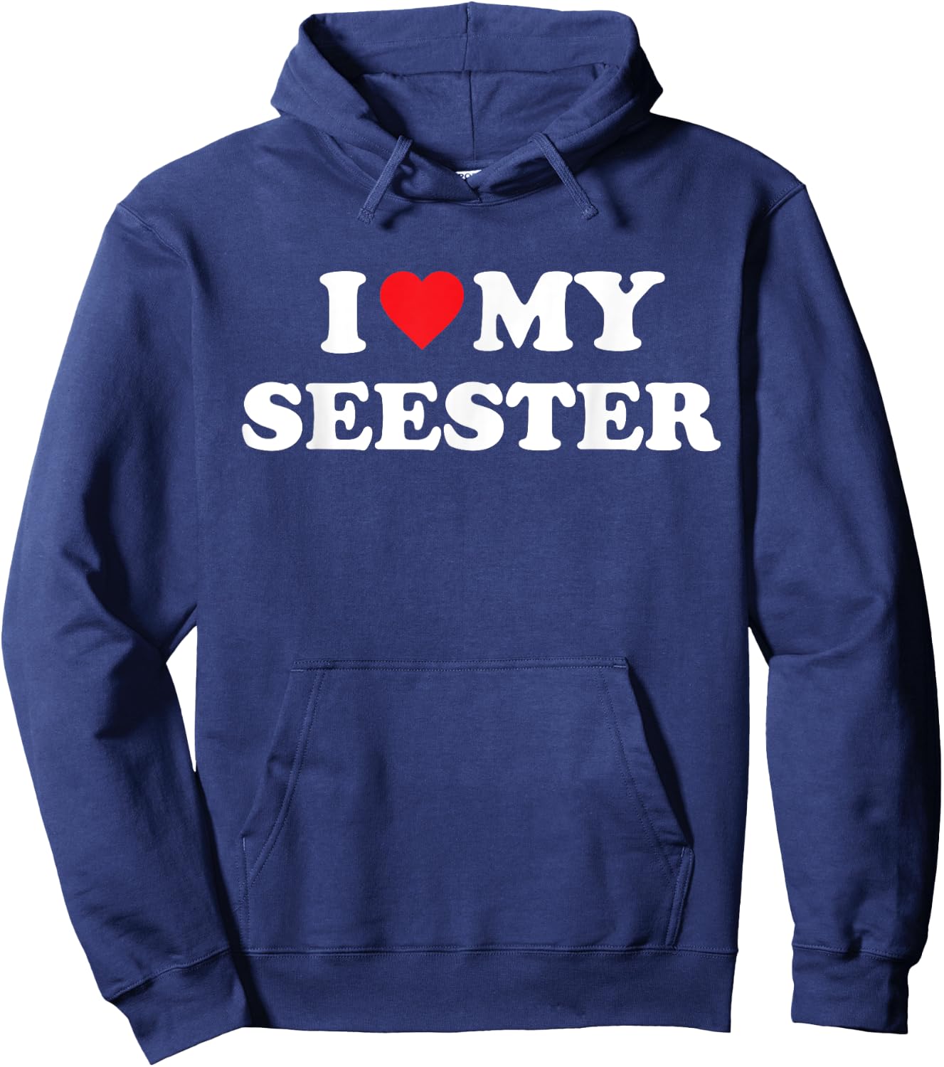 I Love My Seester Funny Matching Sister Hoodie - Hoodie | Navy