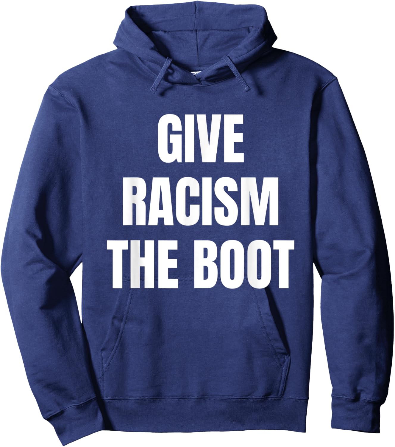 Give Racism The Boot Hoodie - Hoodie | Navy