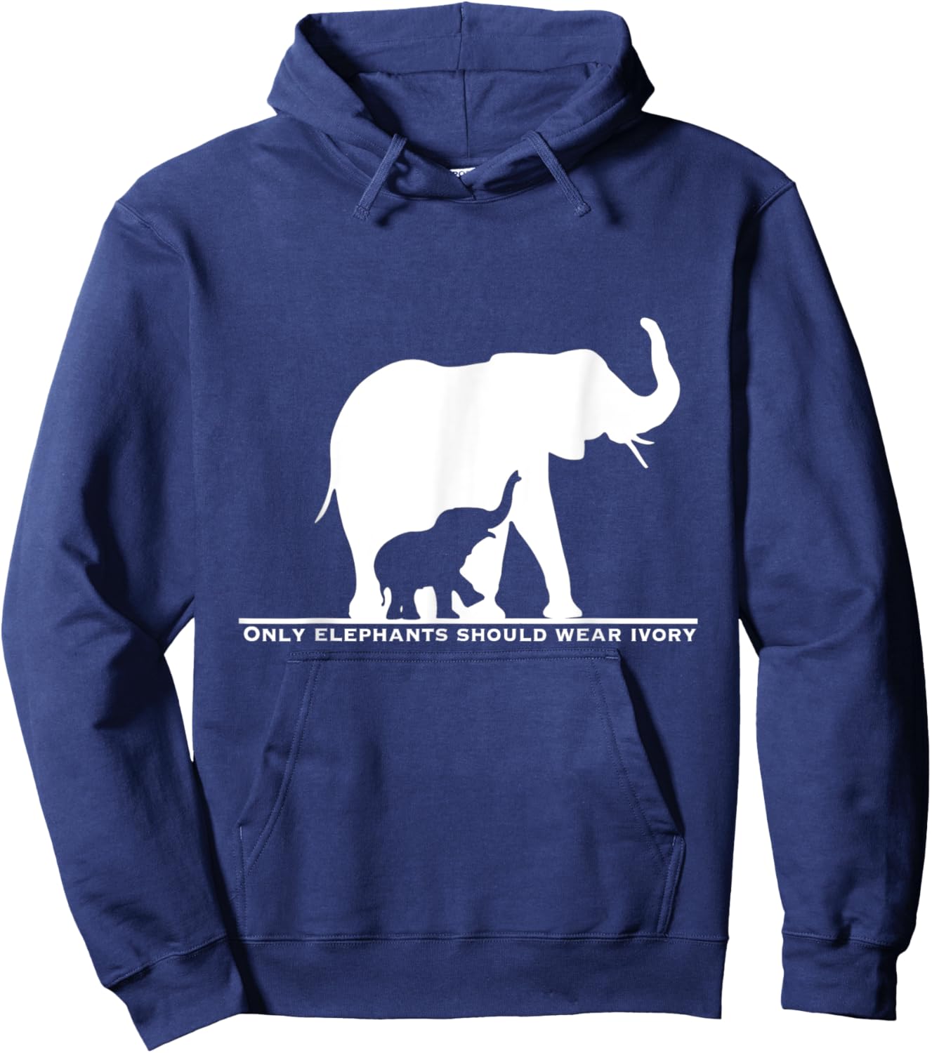 Only Elephants Should Wear Ivory Anti Poaching Hoodie - Hoodie | Navy