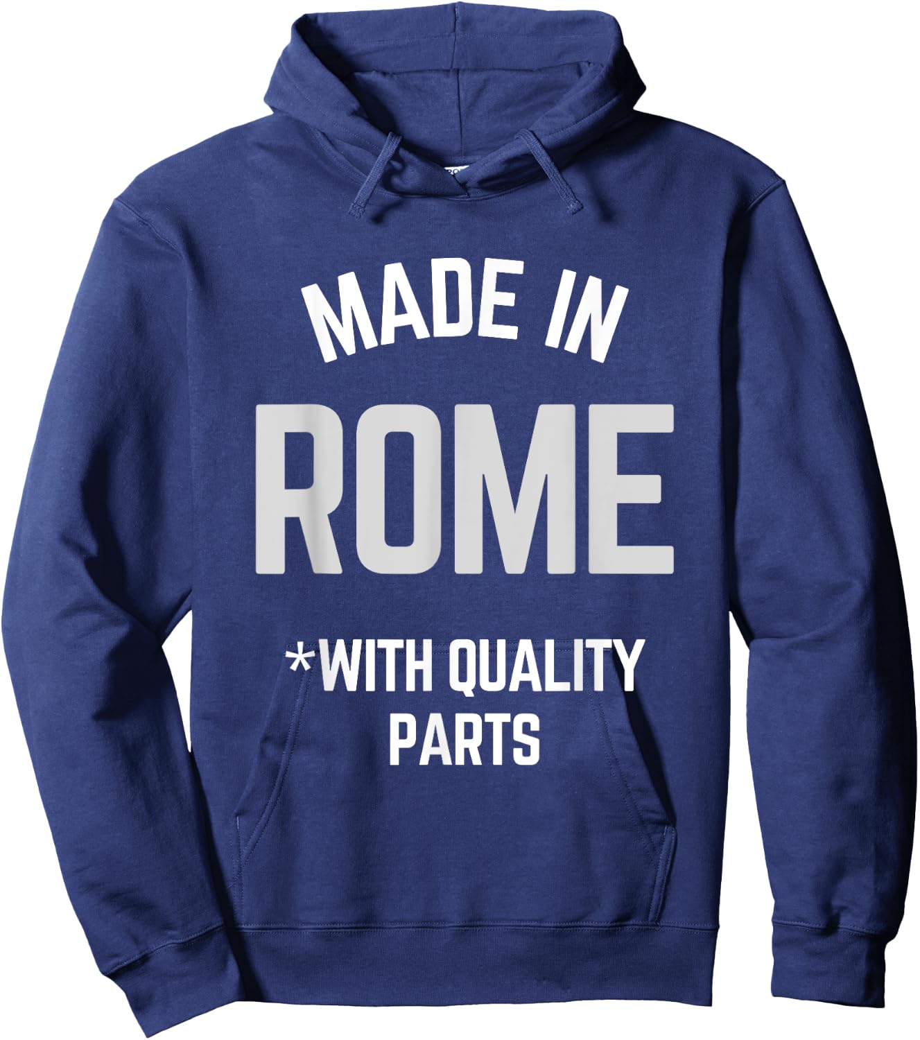Made In Rome Funny Slogan Born In Rome Hoodie - Hoodie | Navy