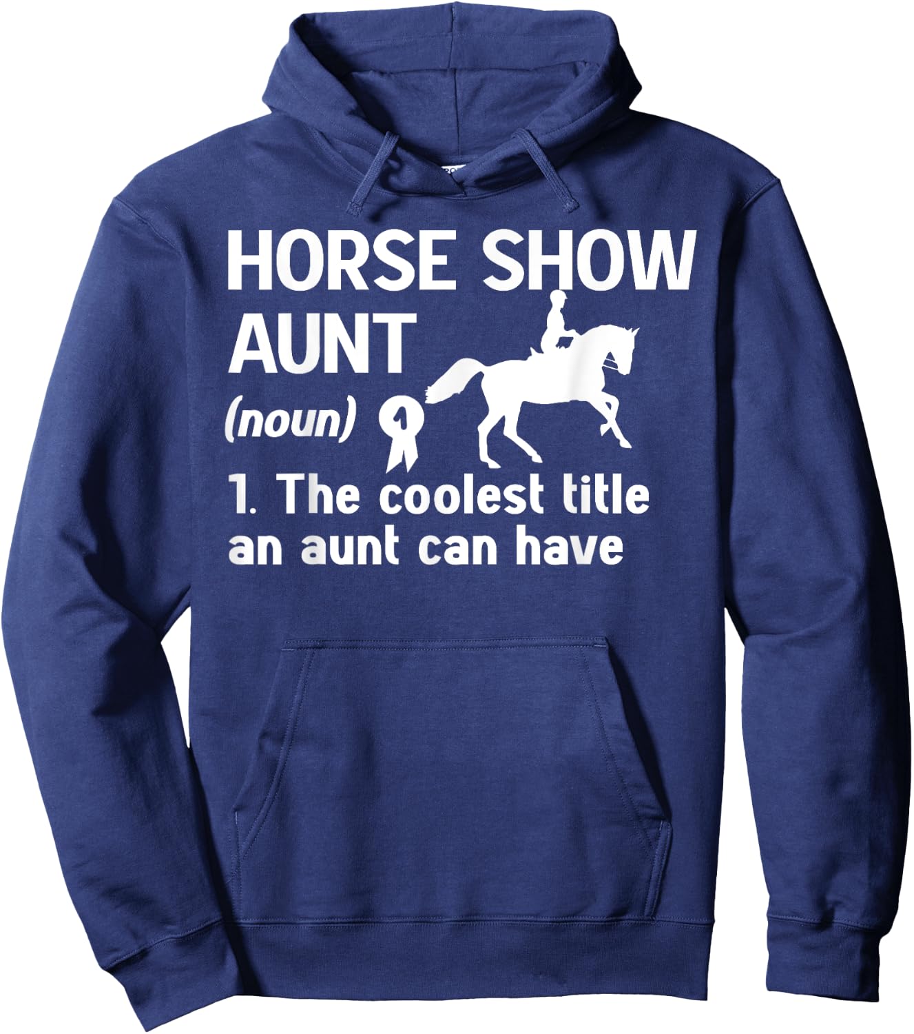 Horse Show Aunt Definition Equestrian Auntie Hoodie - Hoodie | Navy