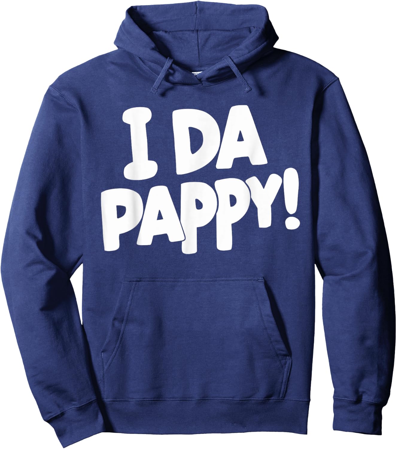 I Da Pappy! Hoodie - Hoodie | Navy