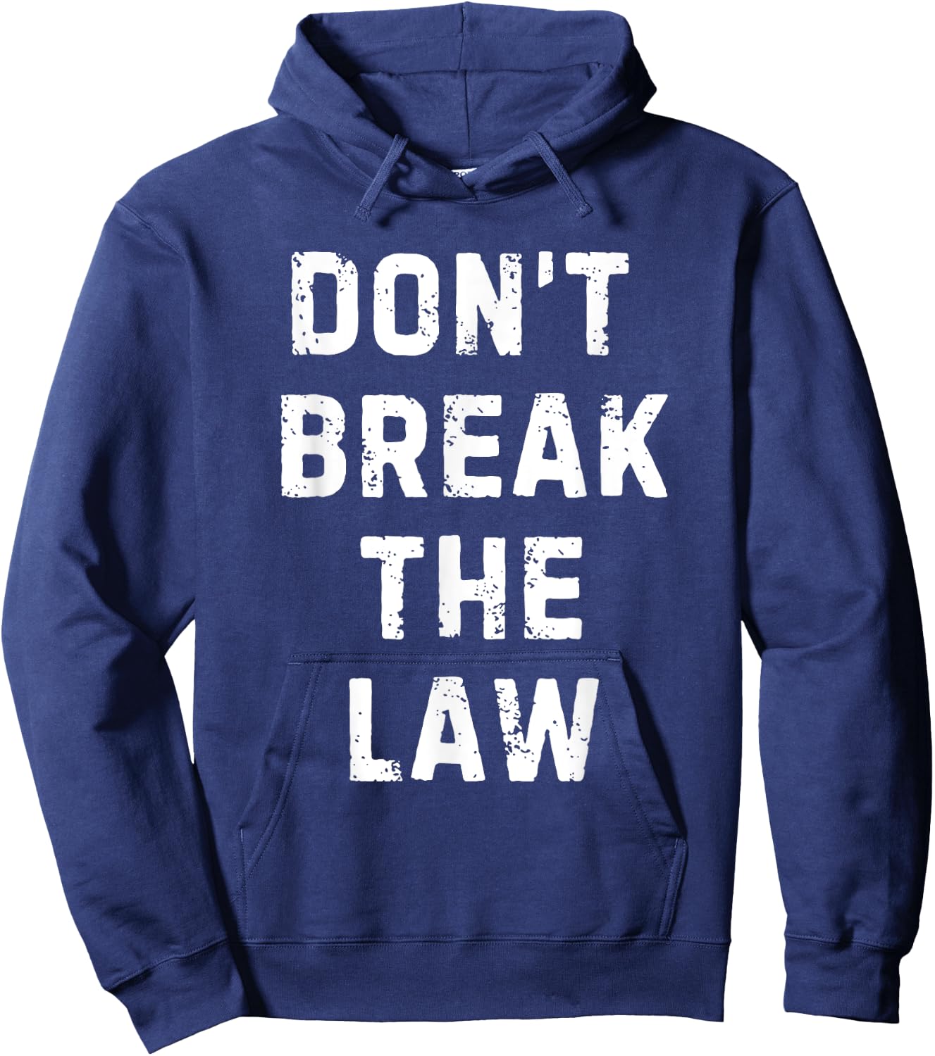 Don't Break The Law Hoodie - Hoodie | Navy
