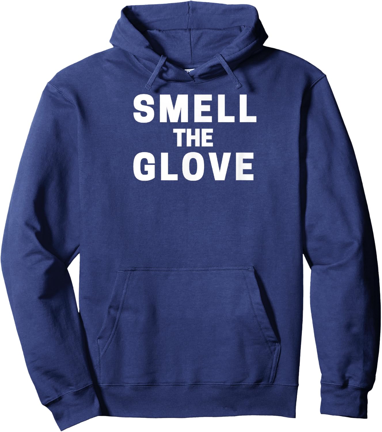 Smell The Glove Funny Hoodie - Hoodie | Navy