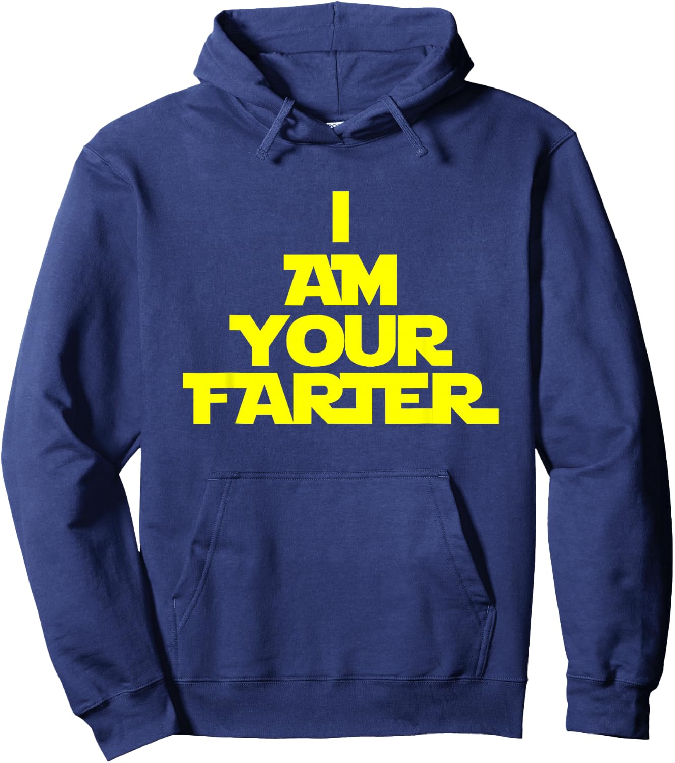 I Am Your Farter Hoodie - Hoodie | Navy