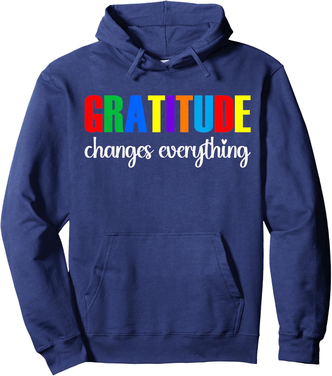 Gratitude Changes Everything Hoodie - Hoodie | Navy