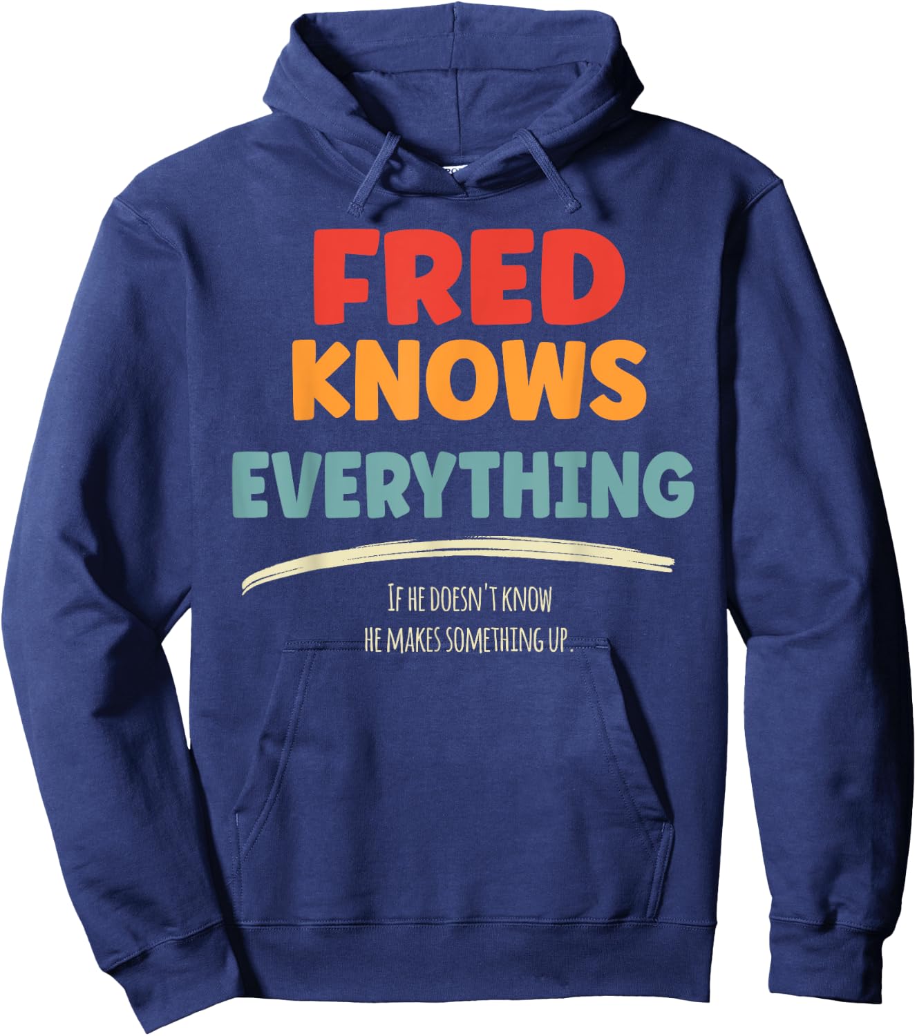 Fred Knows Everything Name Fred Hoodie - Hoodie | Navy