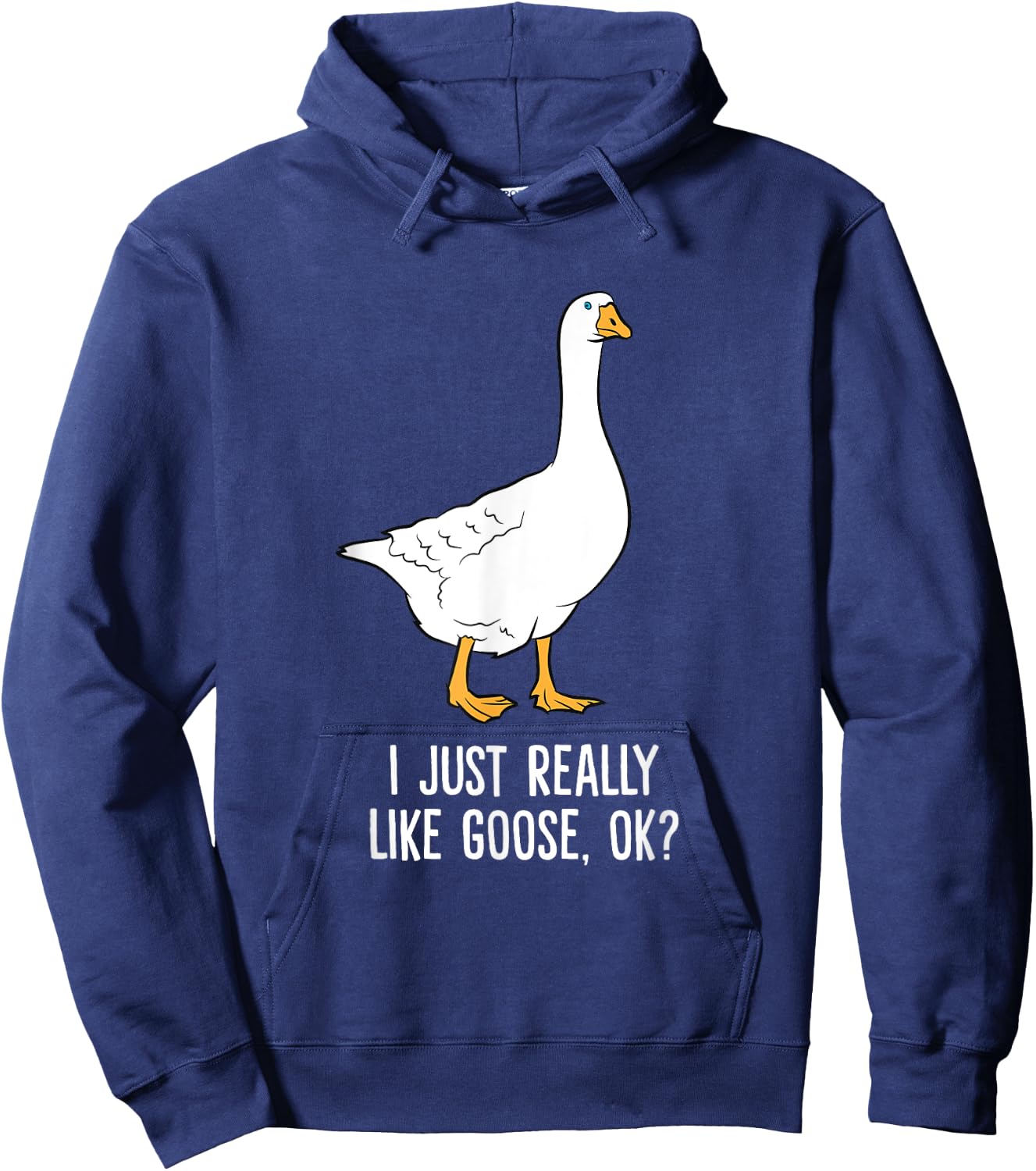 Goose I Just Really Like Goose Birds Hoodie - Hoodie | Navy