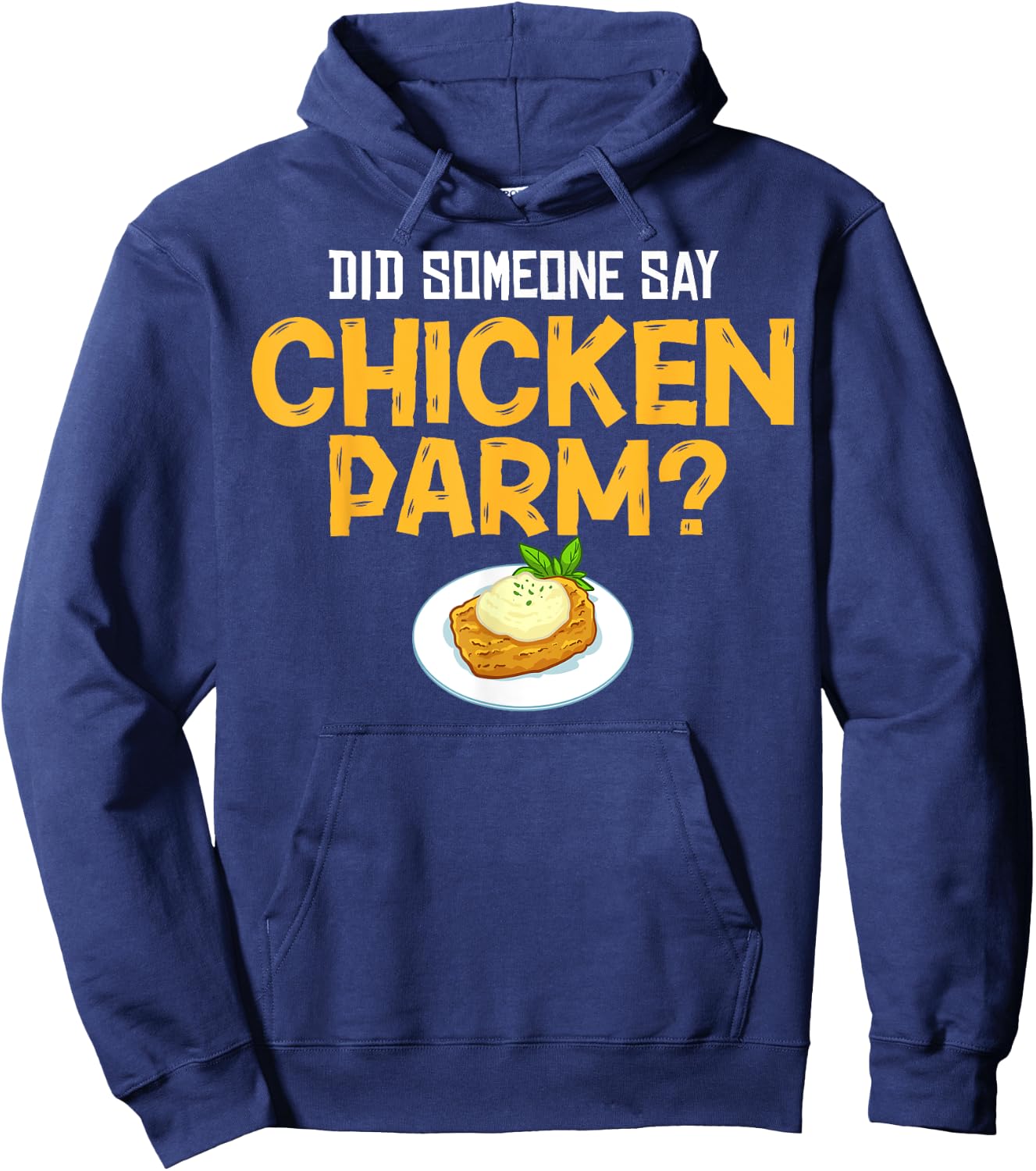 Chicken Parm Parmigiana Parmesan Italian Hoodie - Hoodie | Navy