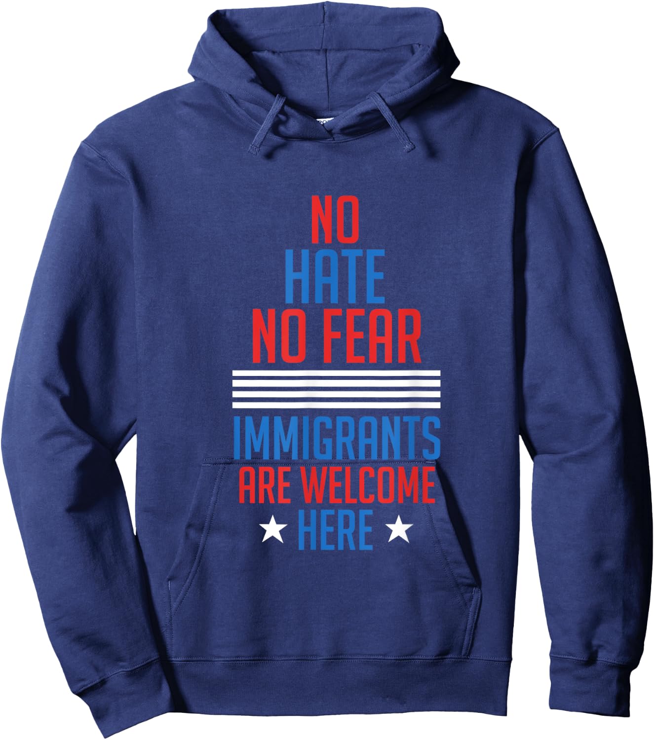 No Hate No Fear Immigrants Are Welcome Here Hoodie - Hoodie | Navy