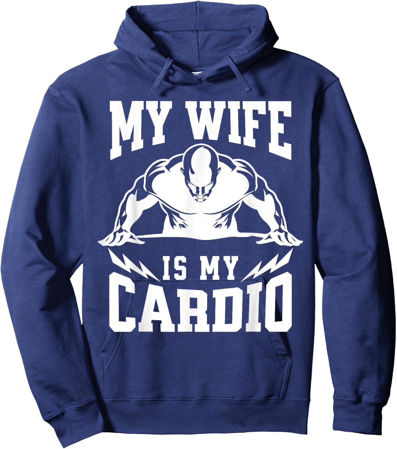 My Wife Is My Cardio Husband Humor Gym Quote Hoodie - Hoodie | Navy