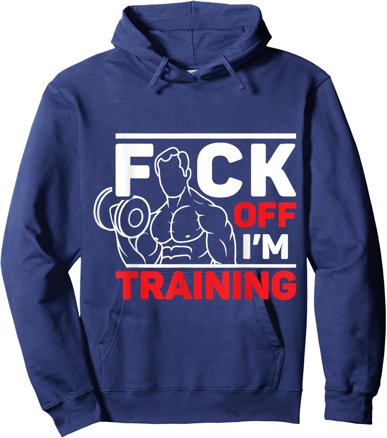 Fuck Off I'm Training Hoodie - Hoodie | Navy