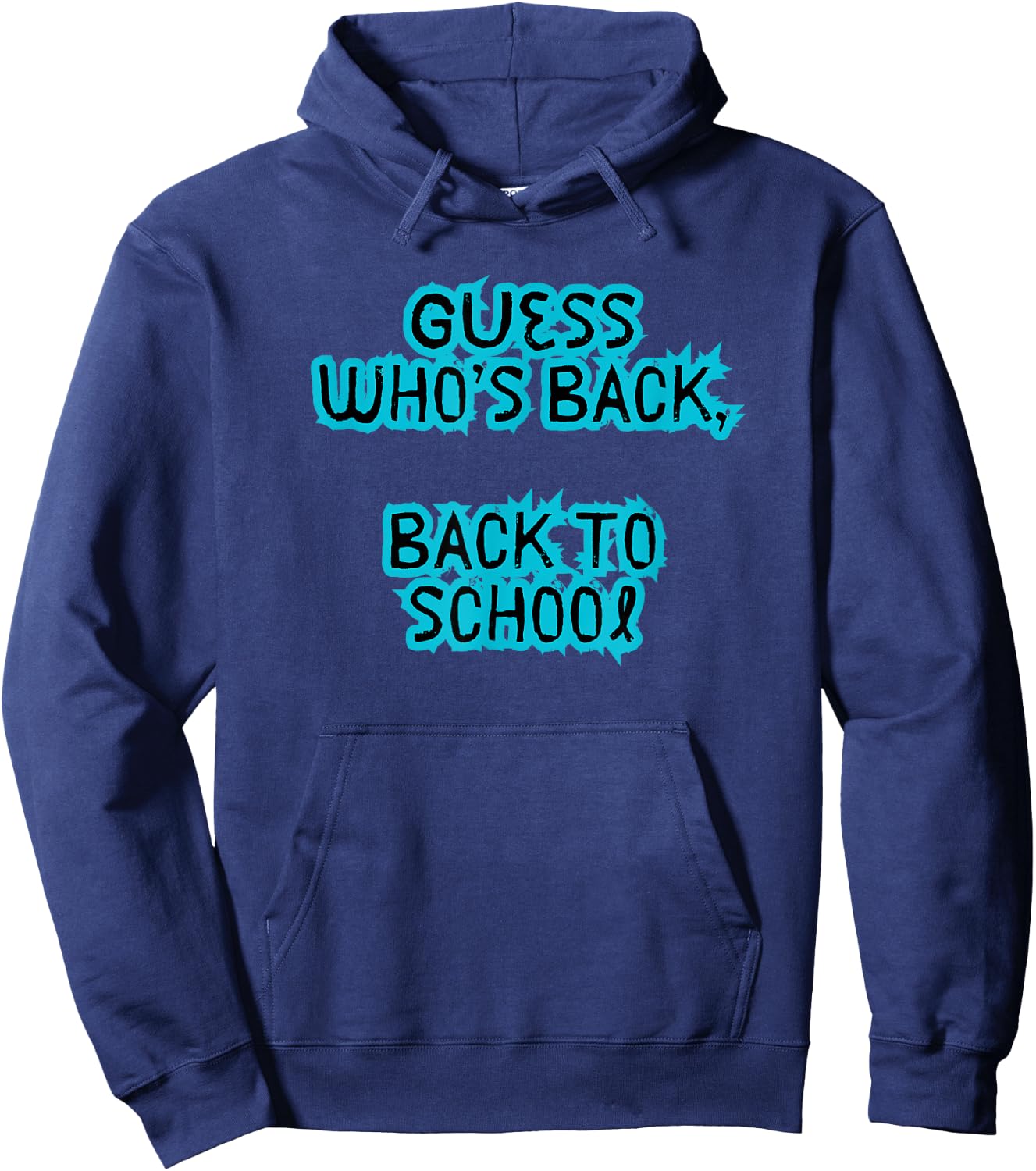 Guess Who's Back, Back To School Hoodie - Hoodie | Navy