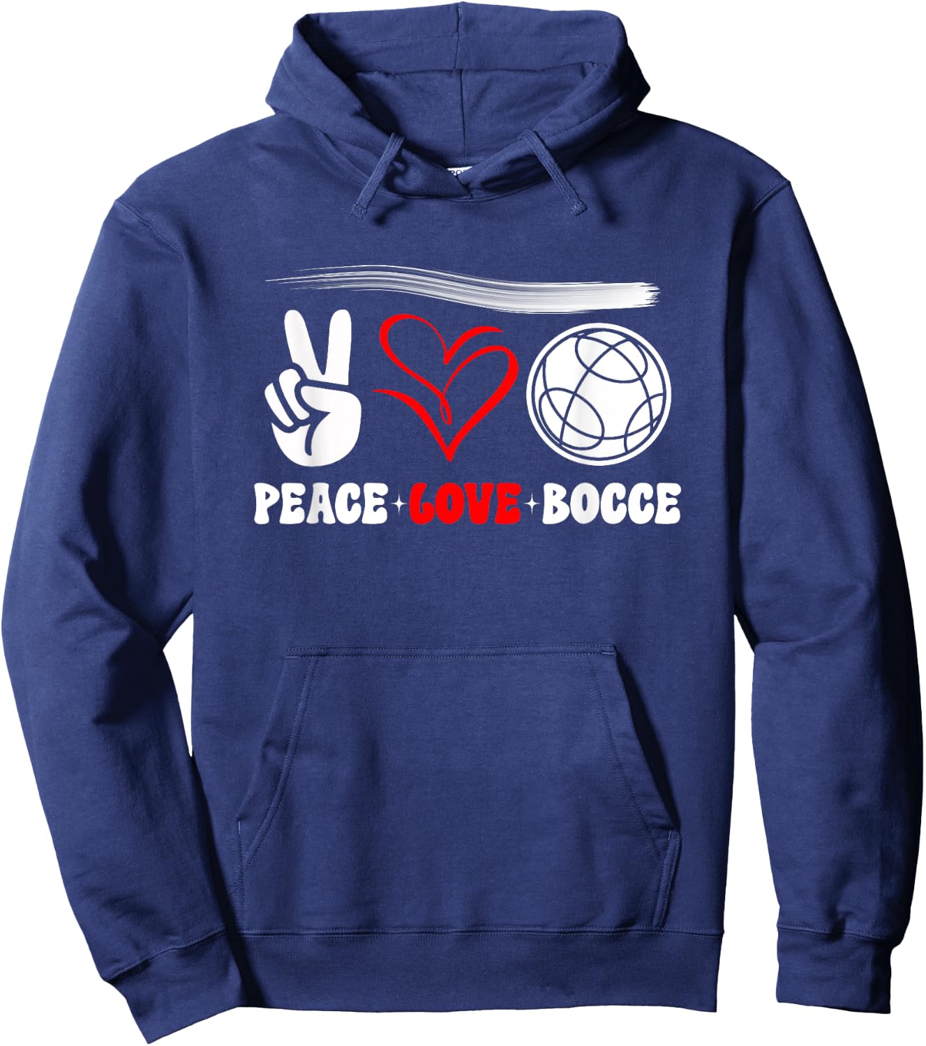 Peace Love Bocce Bocce Ball Funny Saying Hoodie - Hoodie | Navy