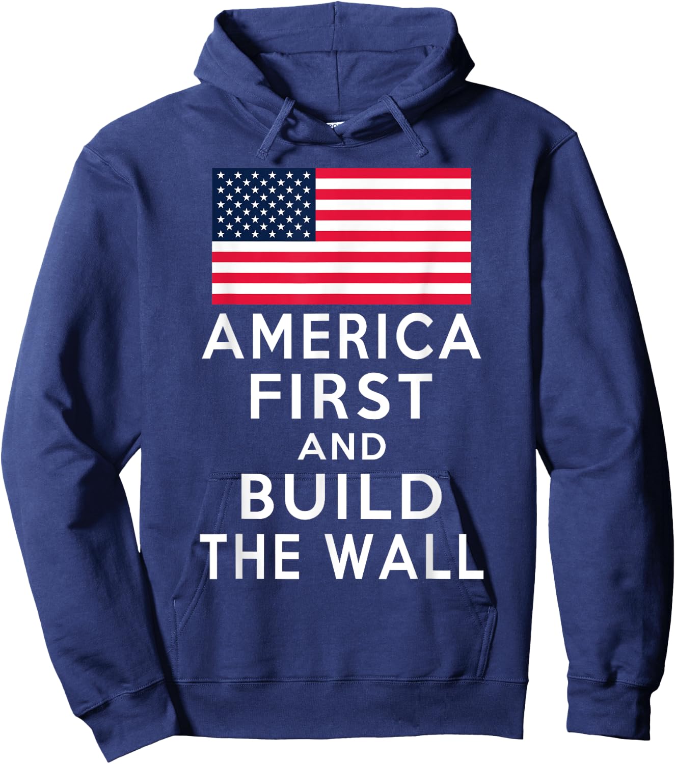 America Number One Again and Build a Wall Hoodie - Hoodie | Navy