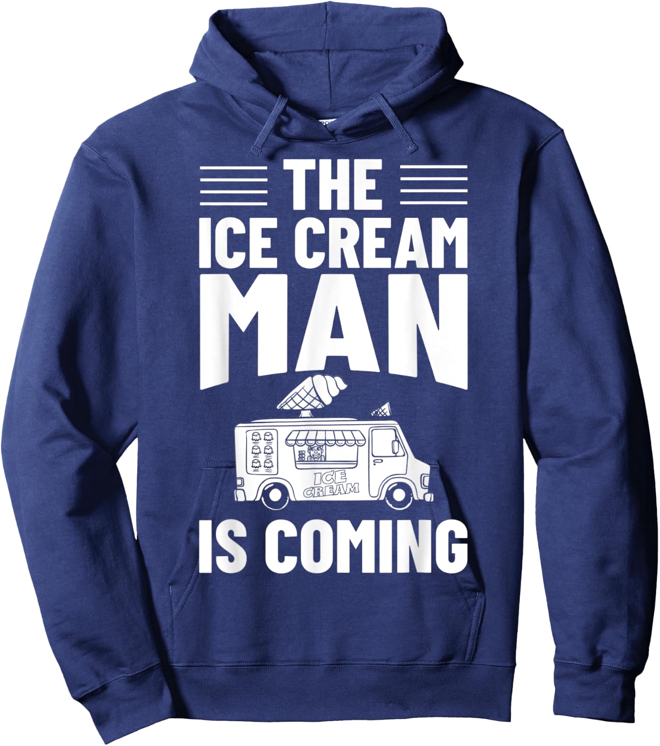 Ice Cream Truck Driver Ice Cream Van Man Hoodie - Hoodie | Navy