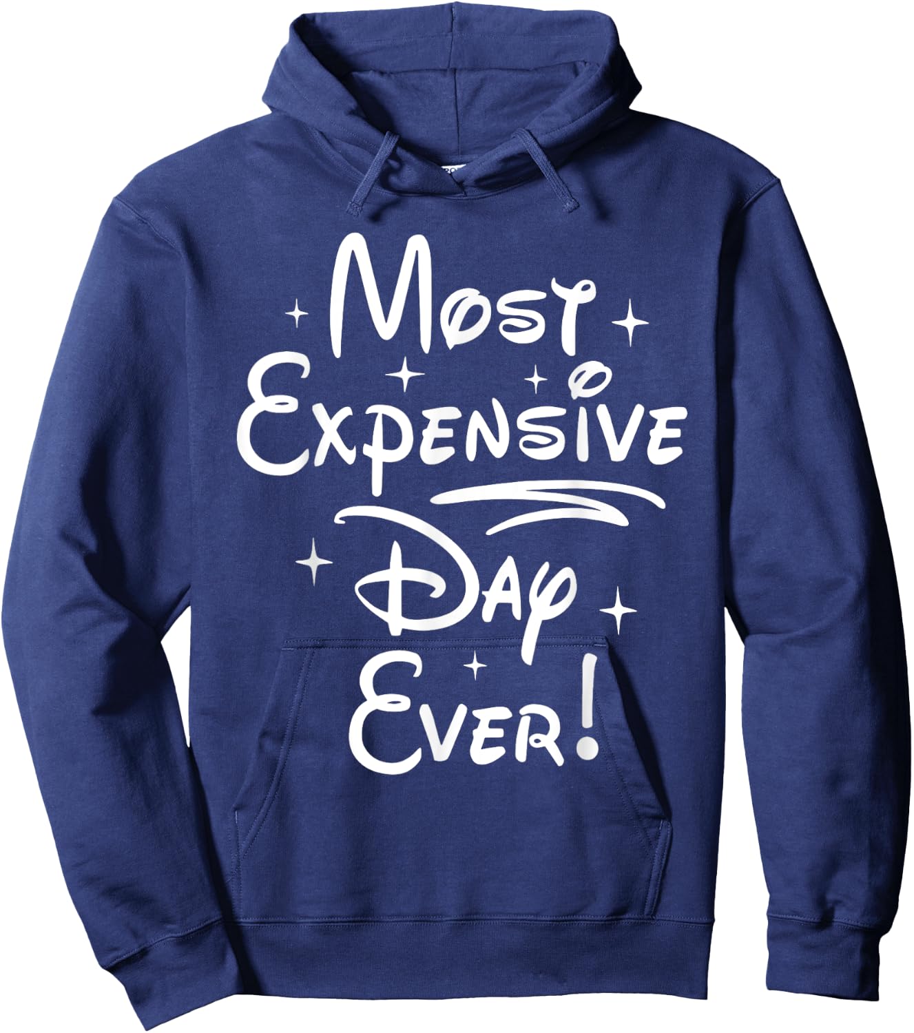 Most Expensive Day Ever Hoodie - Hoodie | Navy