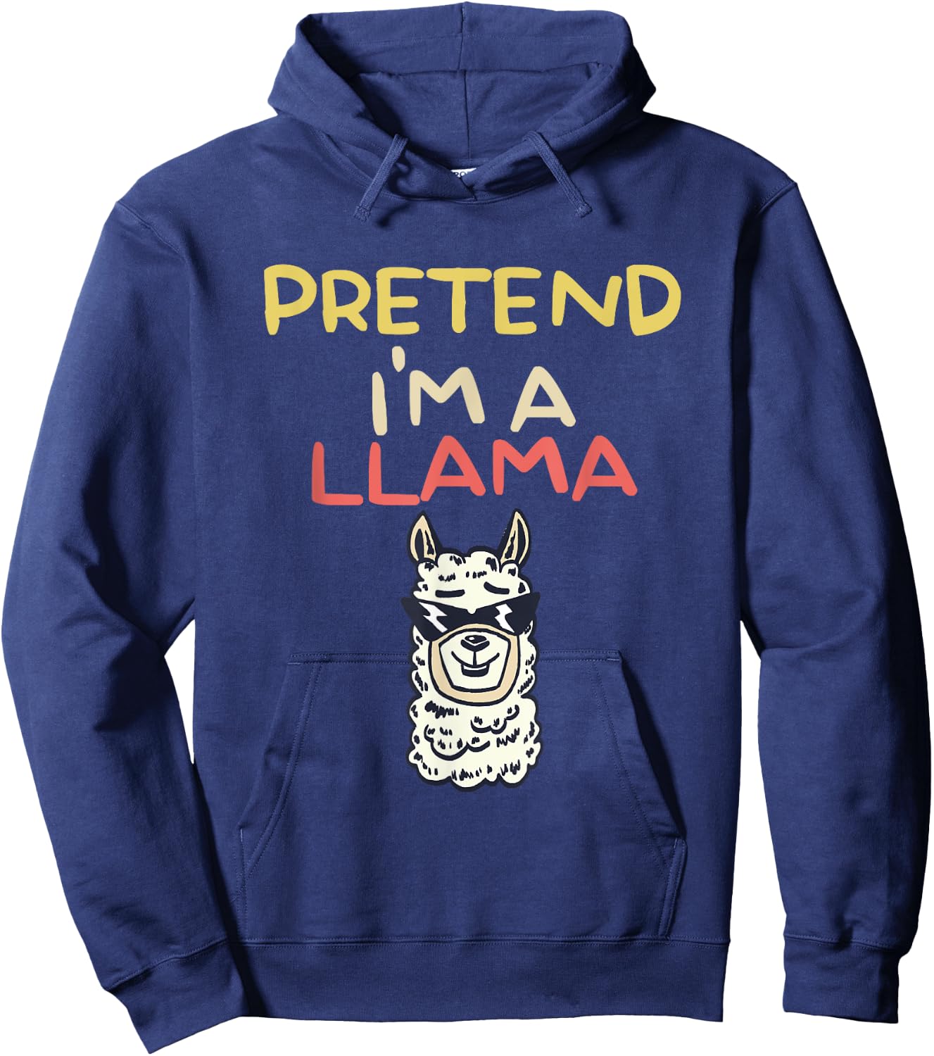 Funny Pretend I'm A Llama | Halloween Costume Hoodie - Hoodie | Navy