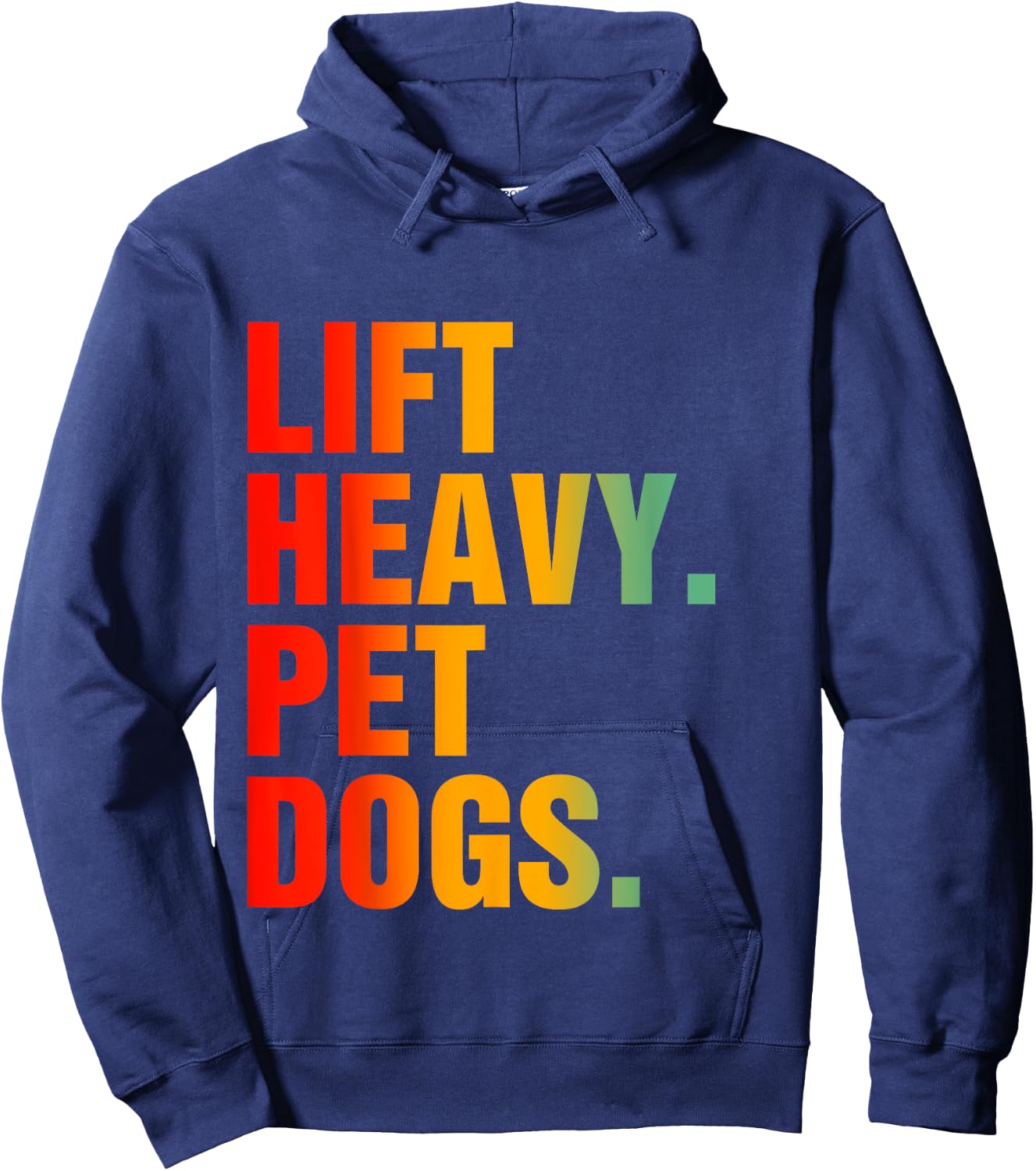 Lift Heavy Pet Dogs Hoodie - Hoodie | Navy