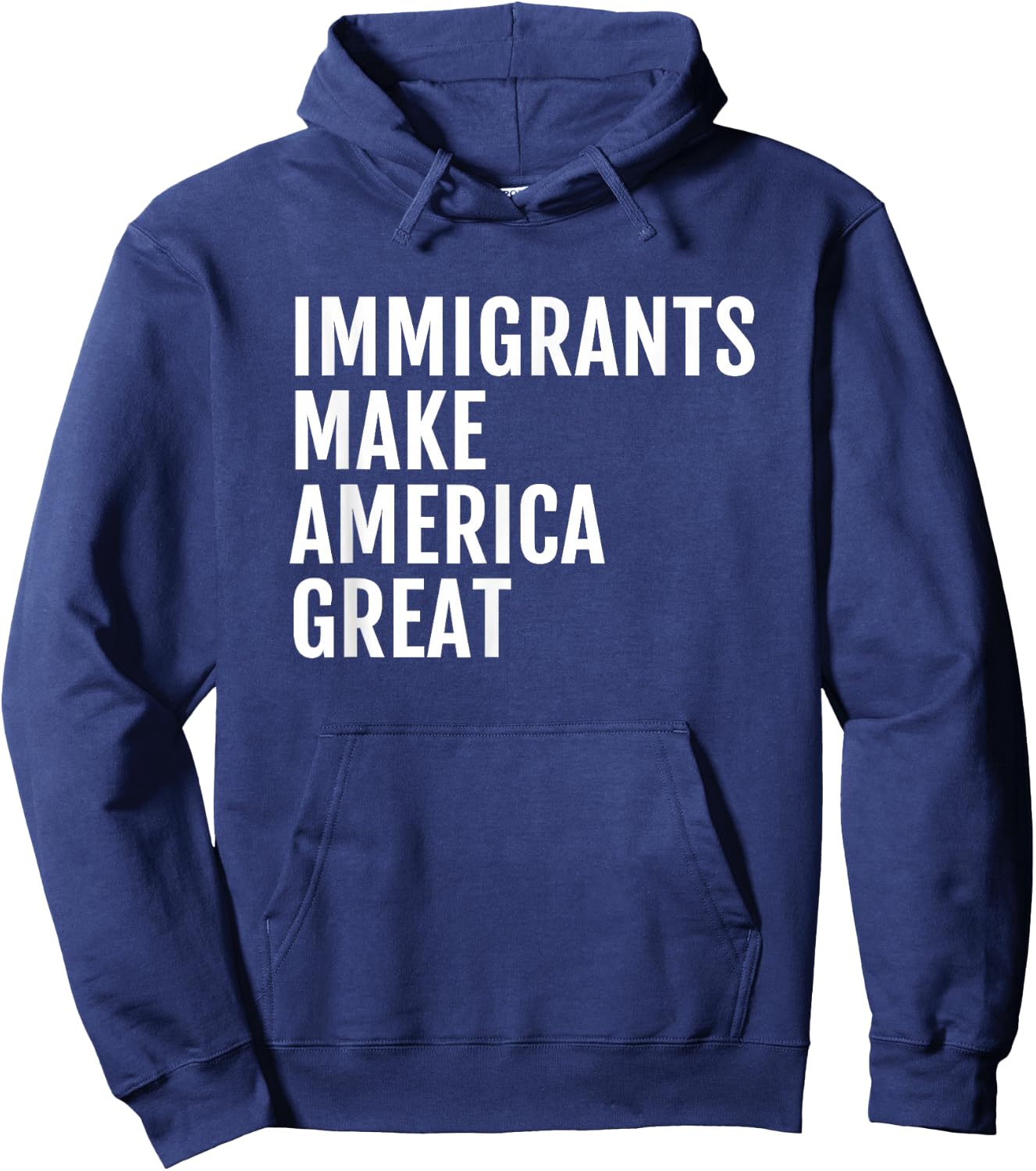 Immigrants Make America Great Hoodie - Hoodie | Navy