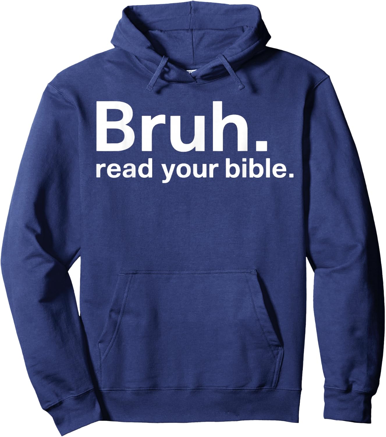 Bruh Read Your Bible Hoodie - Hoodie | Navy