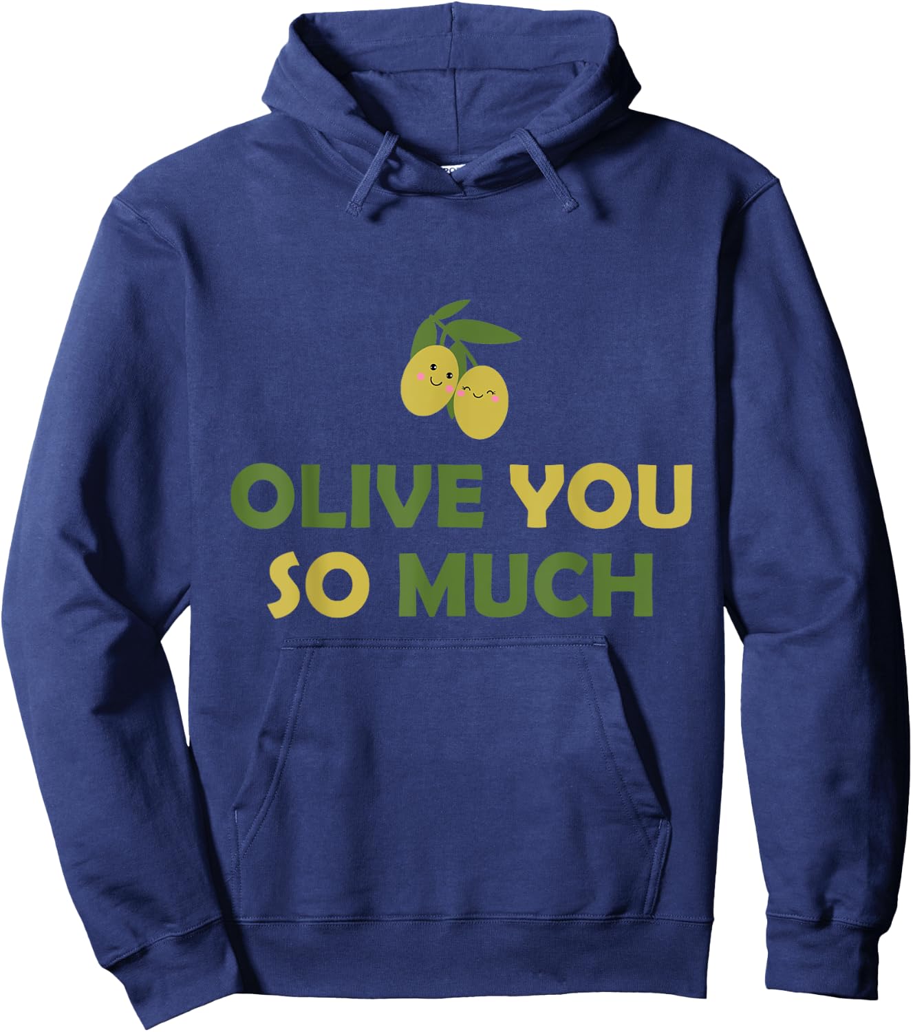 Olive you so much Hoodie - Hoodie | Navy