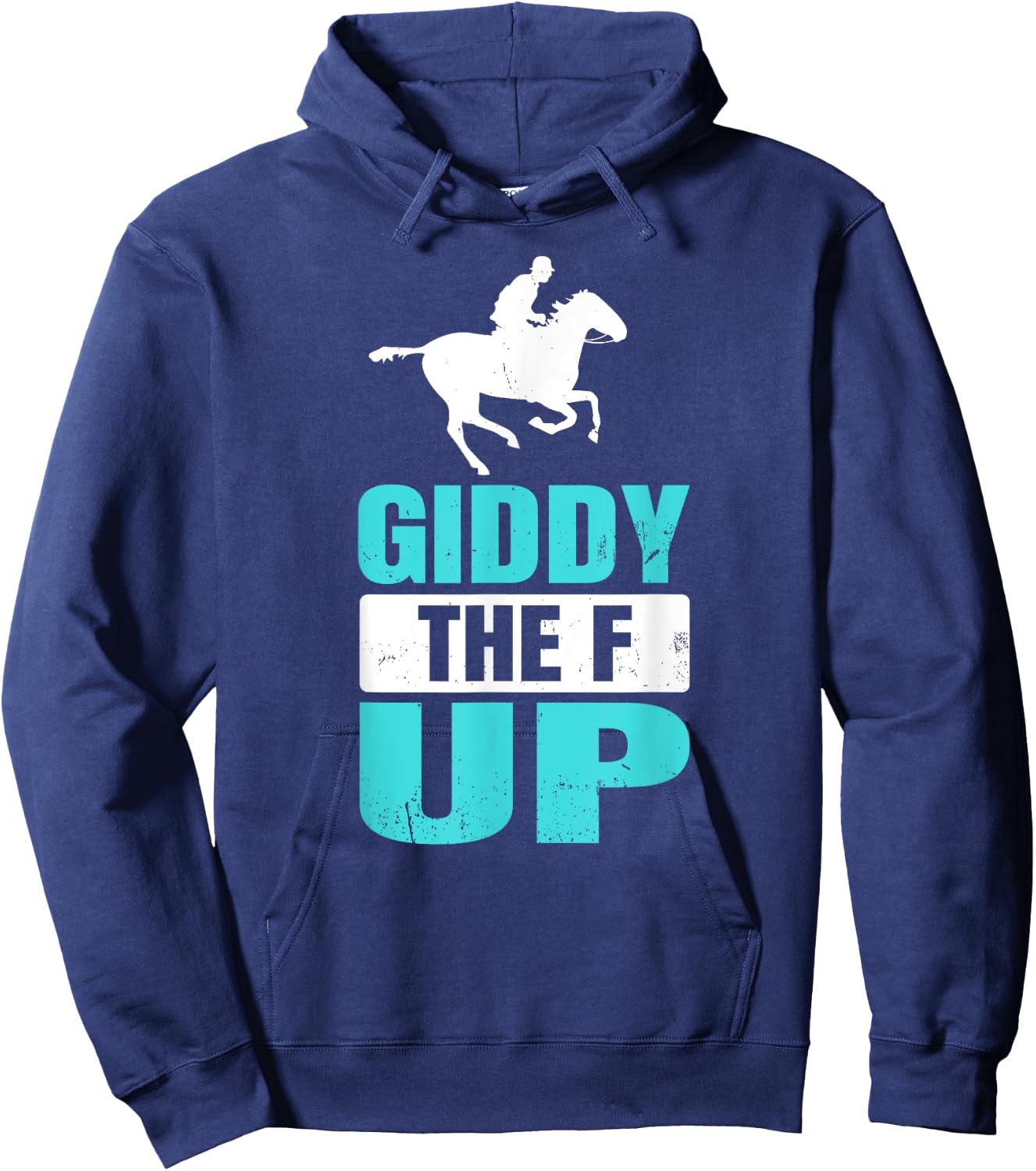 Giddy The F Up Horse Racing Hoodie - Hoodie | Navy