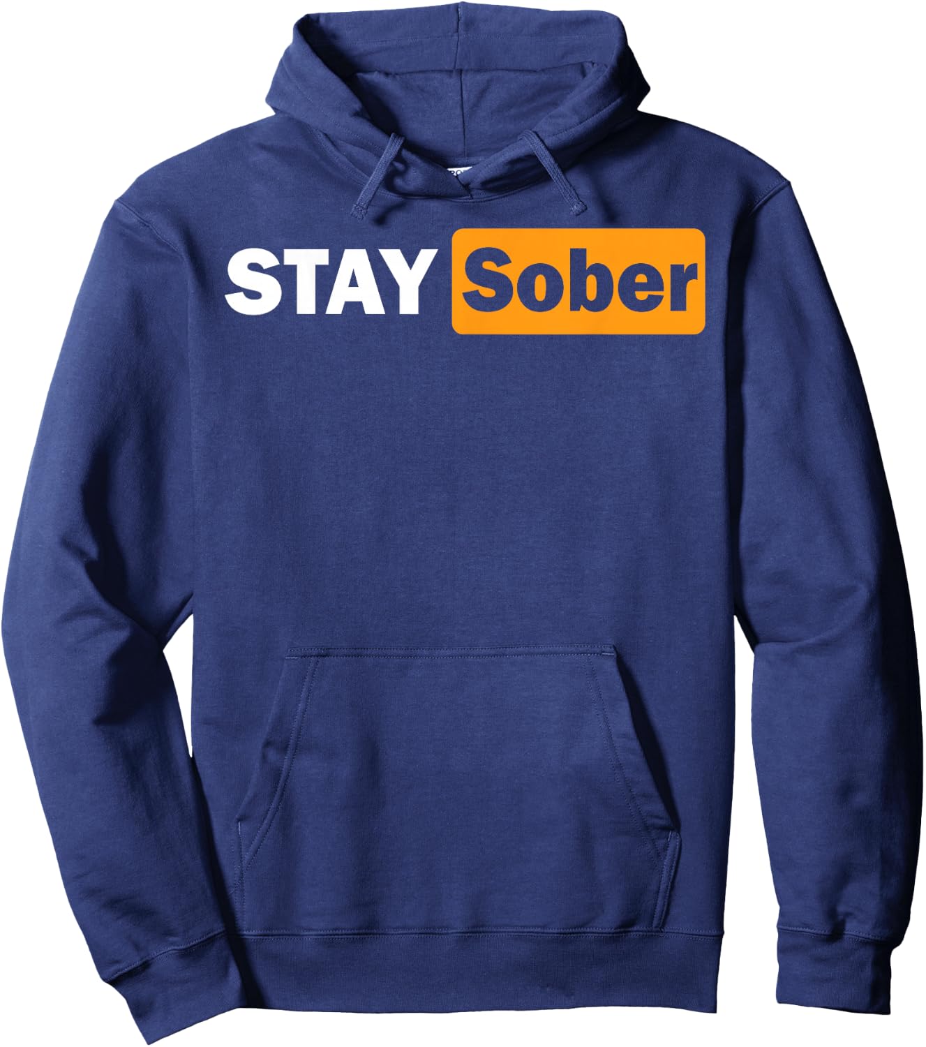 Stay Sober Hoodie - Hoodie | Navy