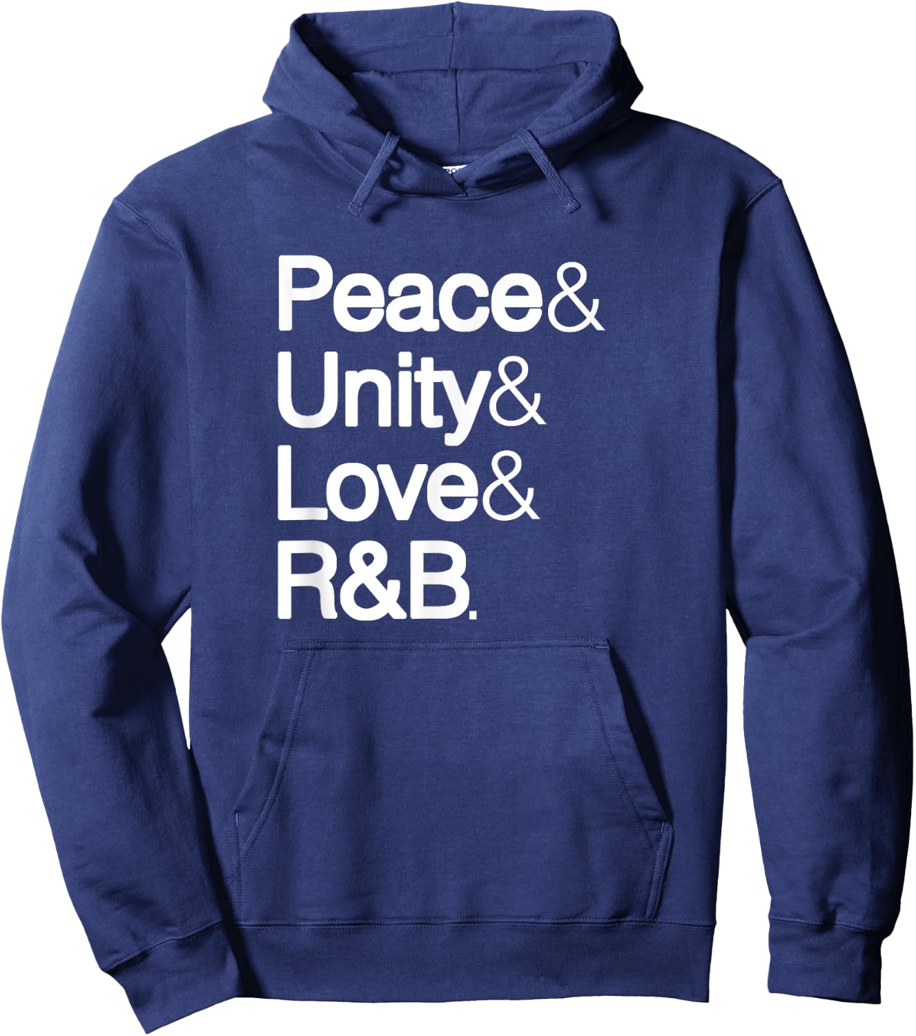Peace Unity Love & R&B RnB Soul Music Lovers Hoodie - Hoodie | Navy
