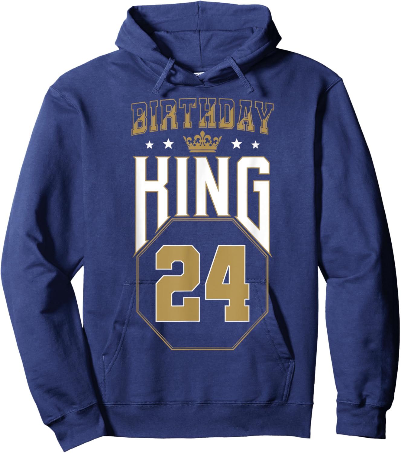 Birthday King 24th Birthday Crown 24 Years Bday Hoodie - Hoodie | Navy