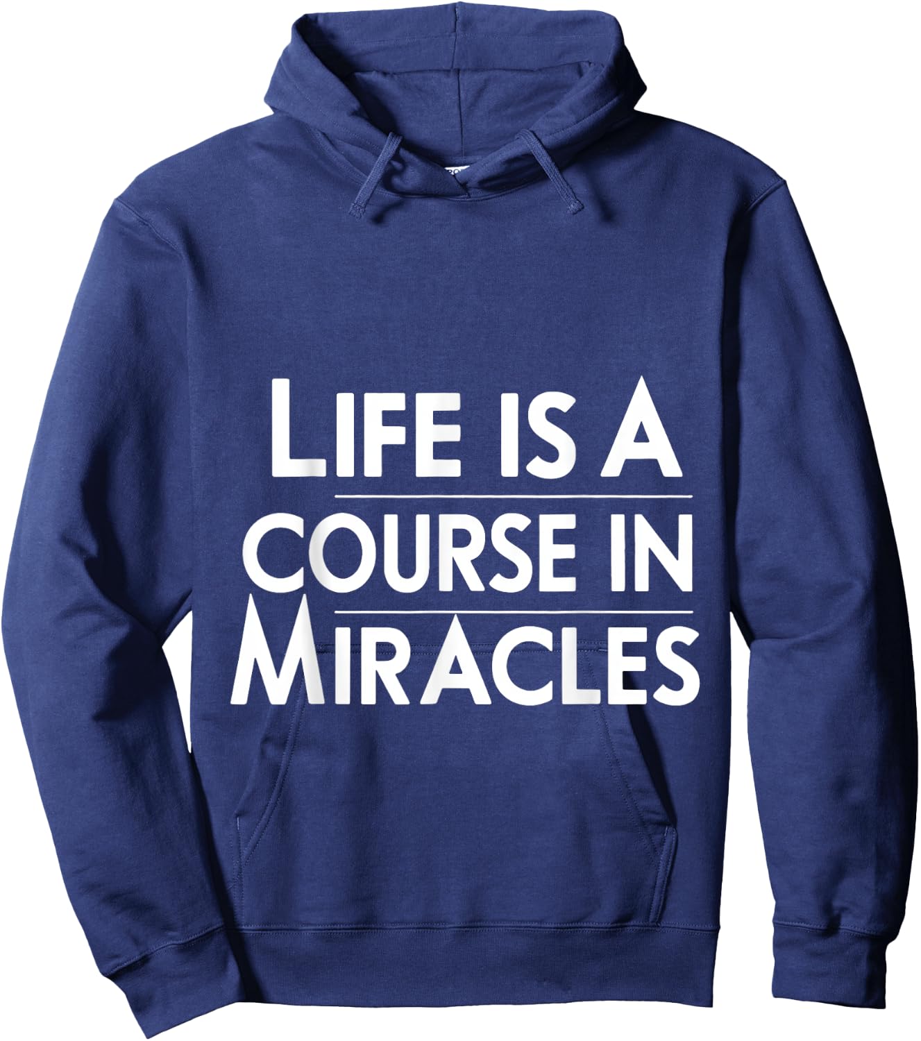 Life Is A Course In Miracles Hoodie - Hoodie | Navy