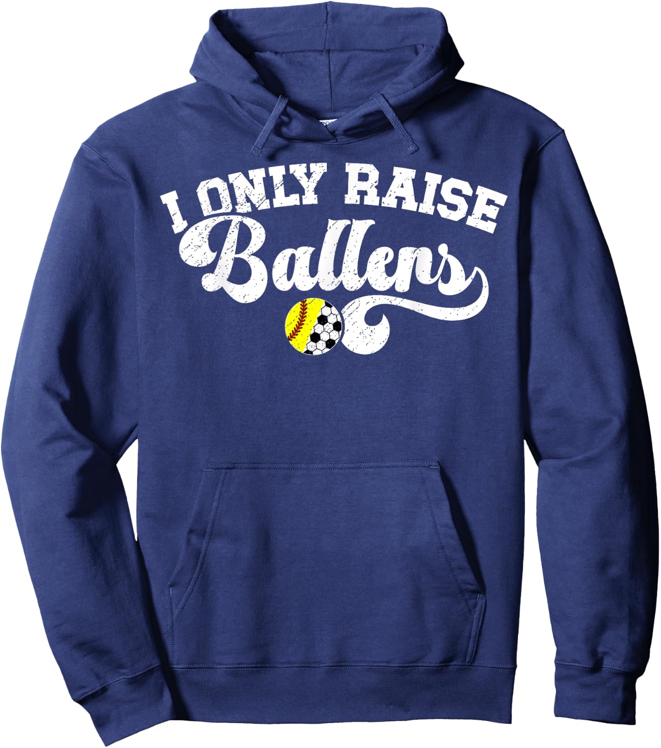 I Only Raise Ballers Soccer Softball Mom Hoodie - Hoodie | Navy