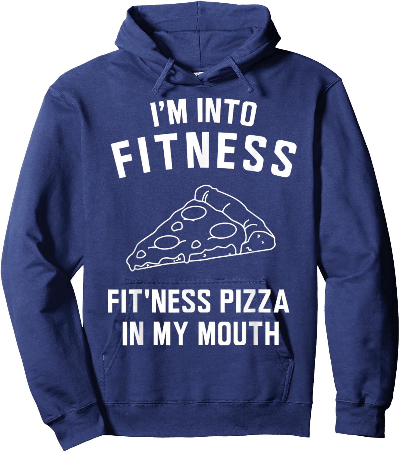 Yeah I'm Into Fitness Pizza Hoodie - Hoodie | Navy