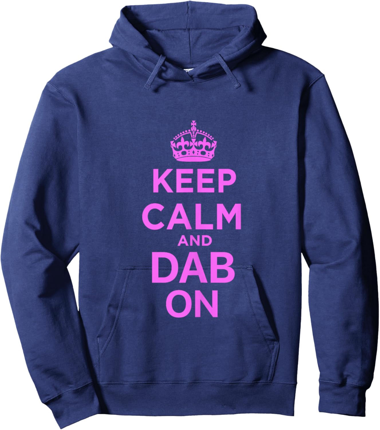 Keep Calm and Dab On Pink Hoodie - Hoodie | Navy