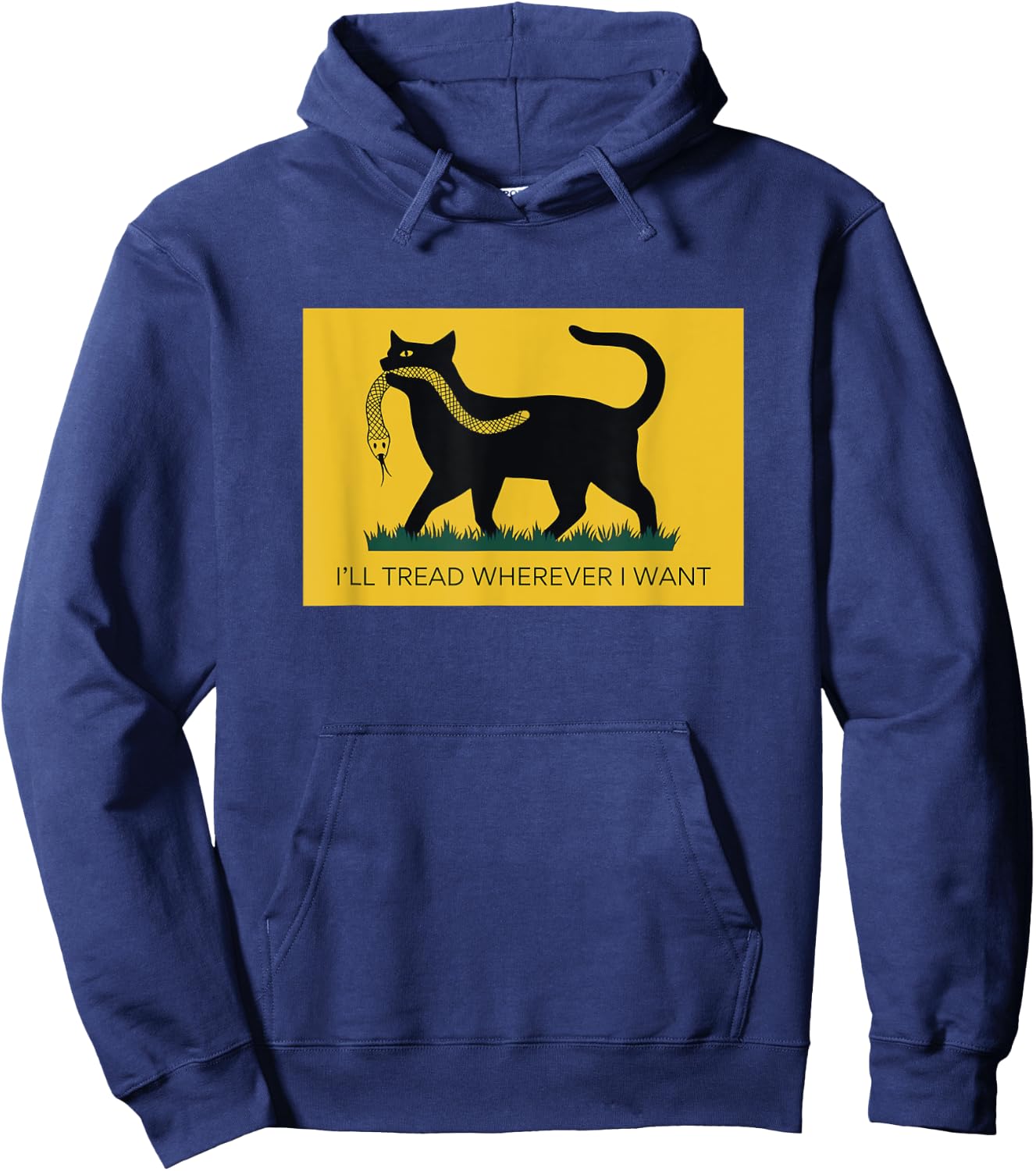 I'll Tread Wherever I Want Hoodie - Hoodie | Navy