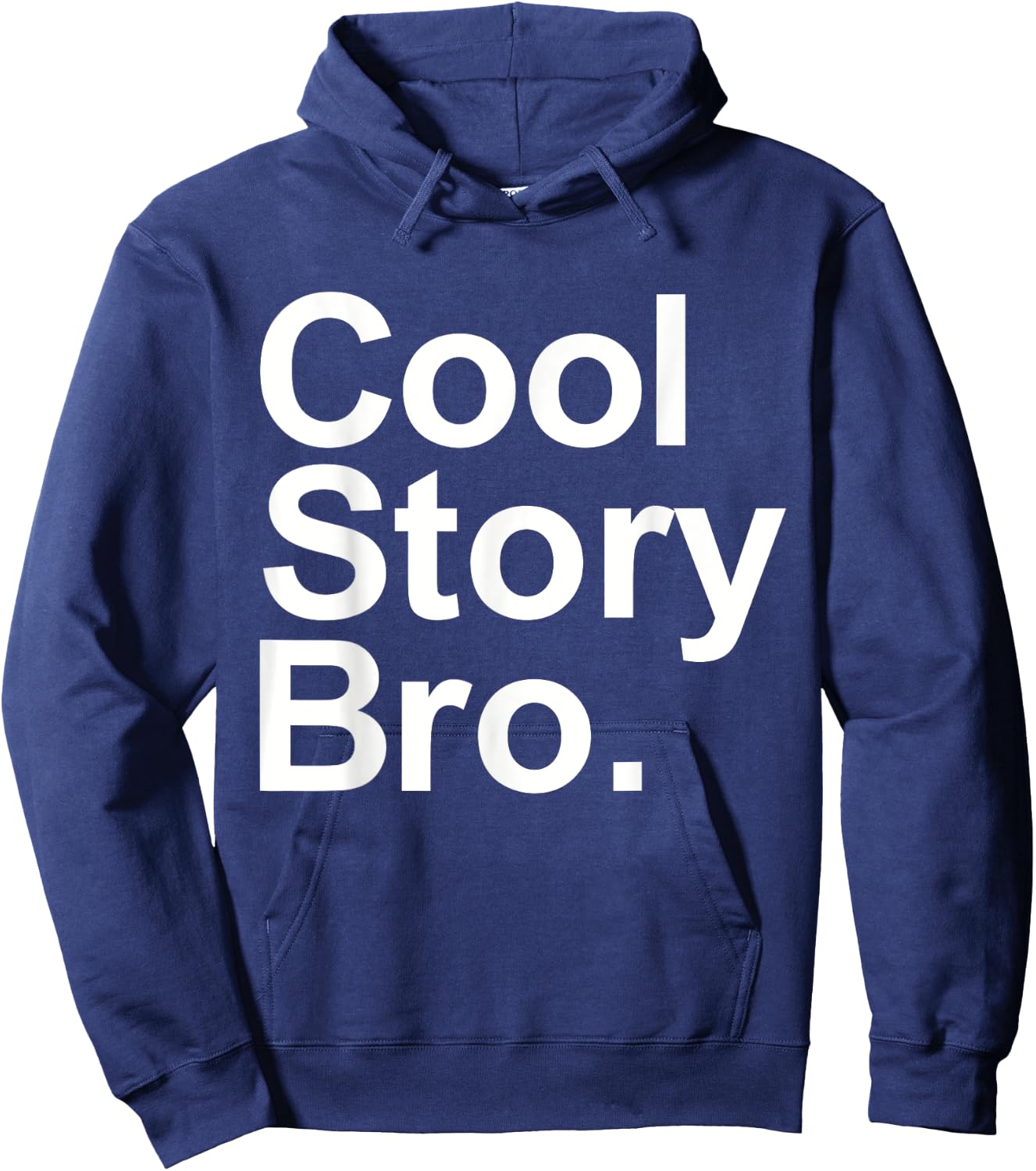 Cool story bro tell it again Hoodie - Hoodie | Navy