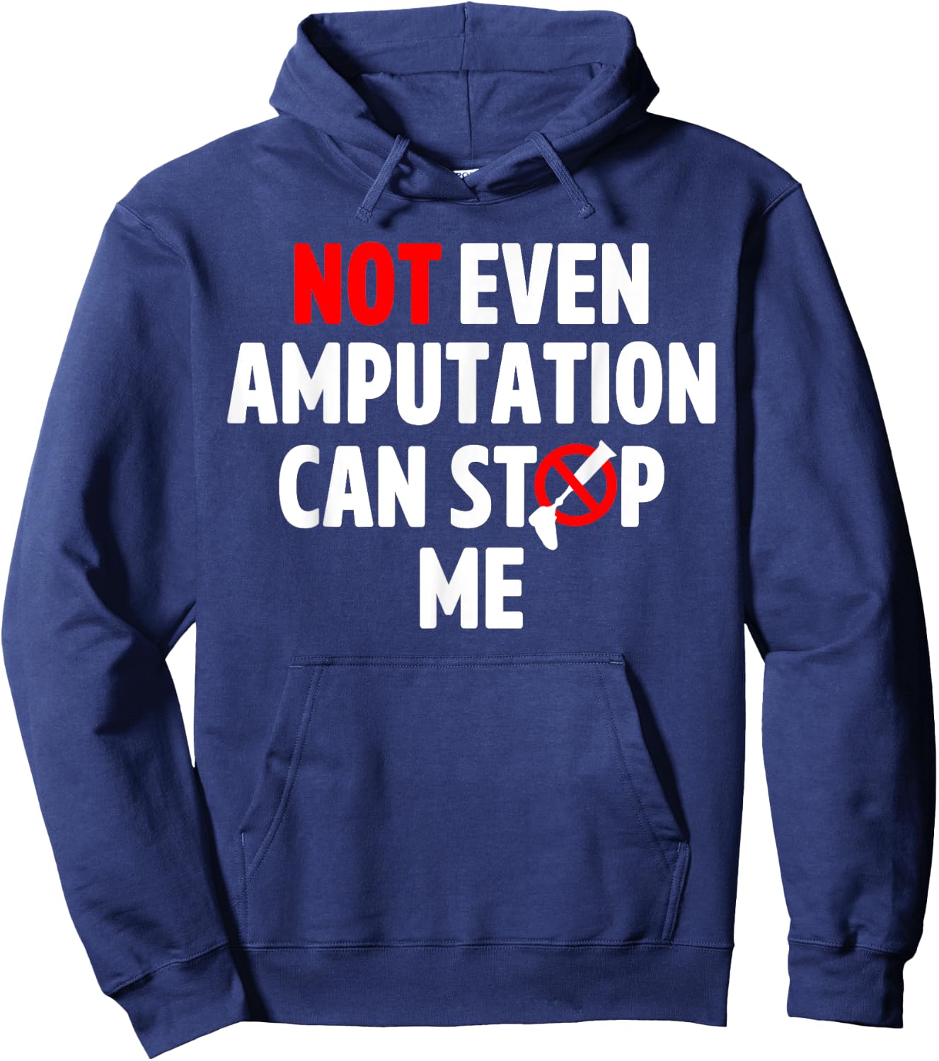 Amputee Humor Stop Leg Arm Funny Recovery Gifts Hoodie - Hoodie | Navy