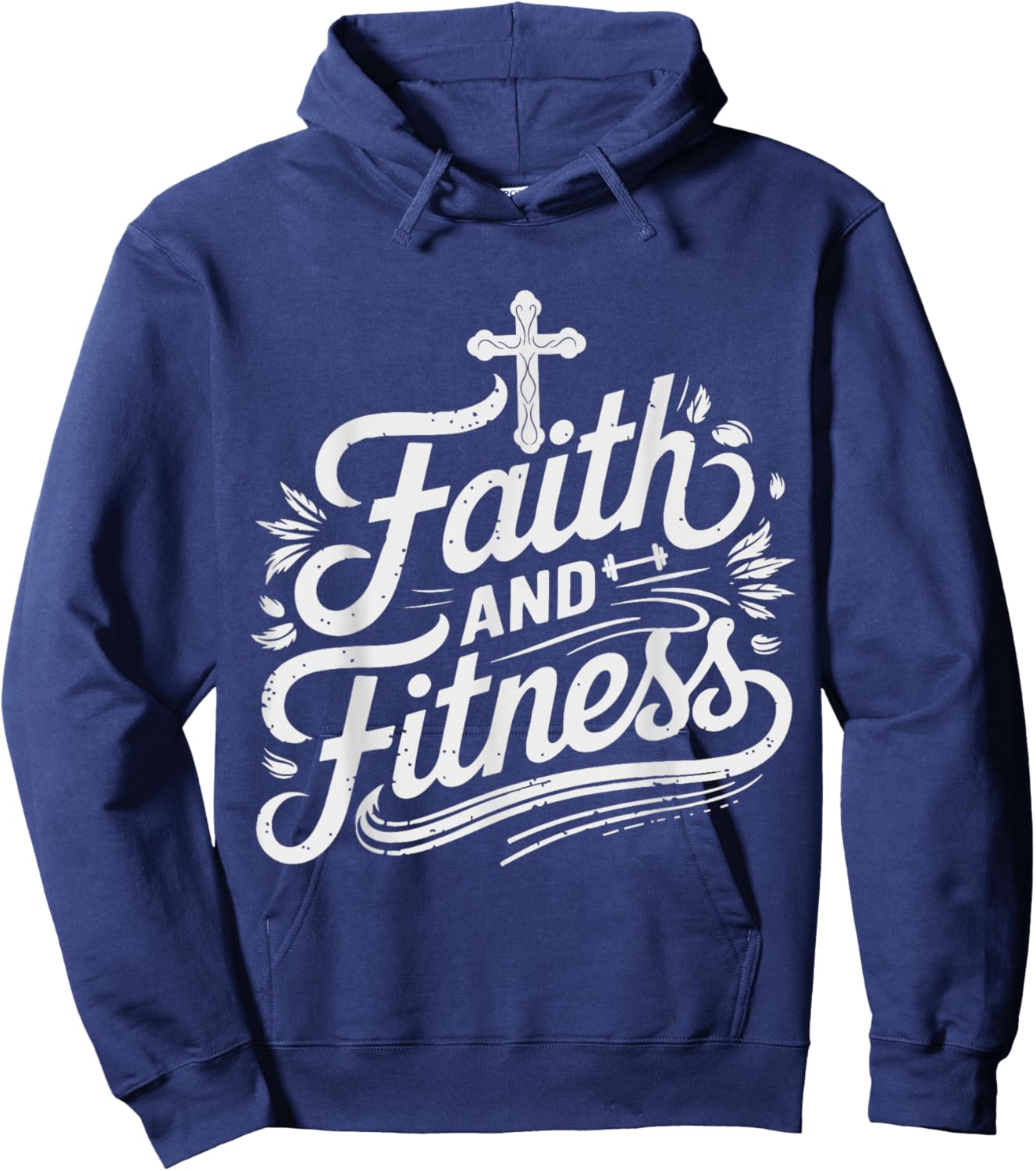 Faith And Fitness Inspirational Quote Design Hoodie - Hoodie | Navy