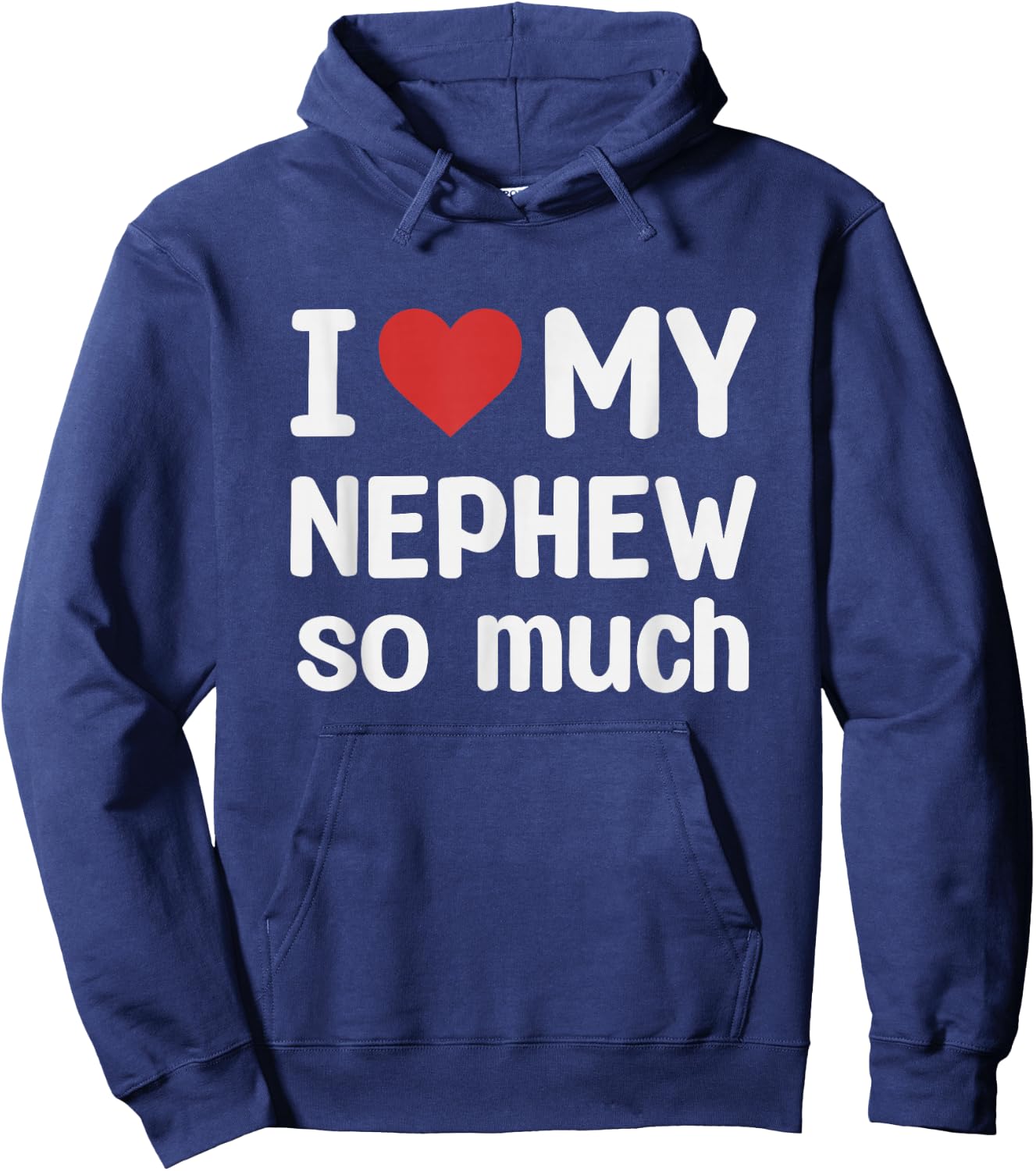I Love My Nephew So Much - I Heart My Nephew Hoodie - Hoodie | Navy