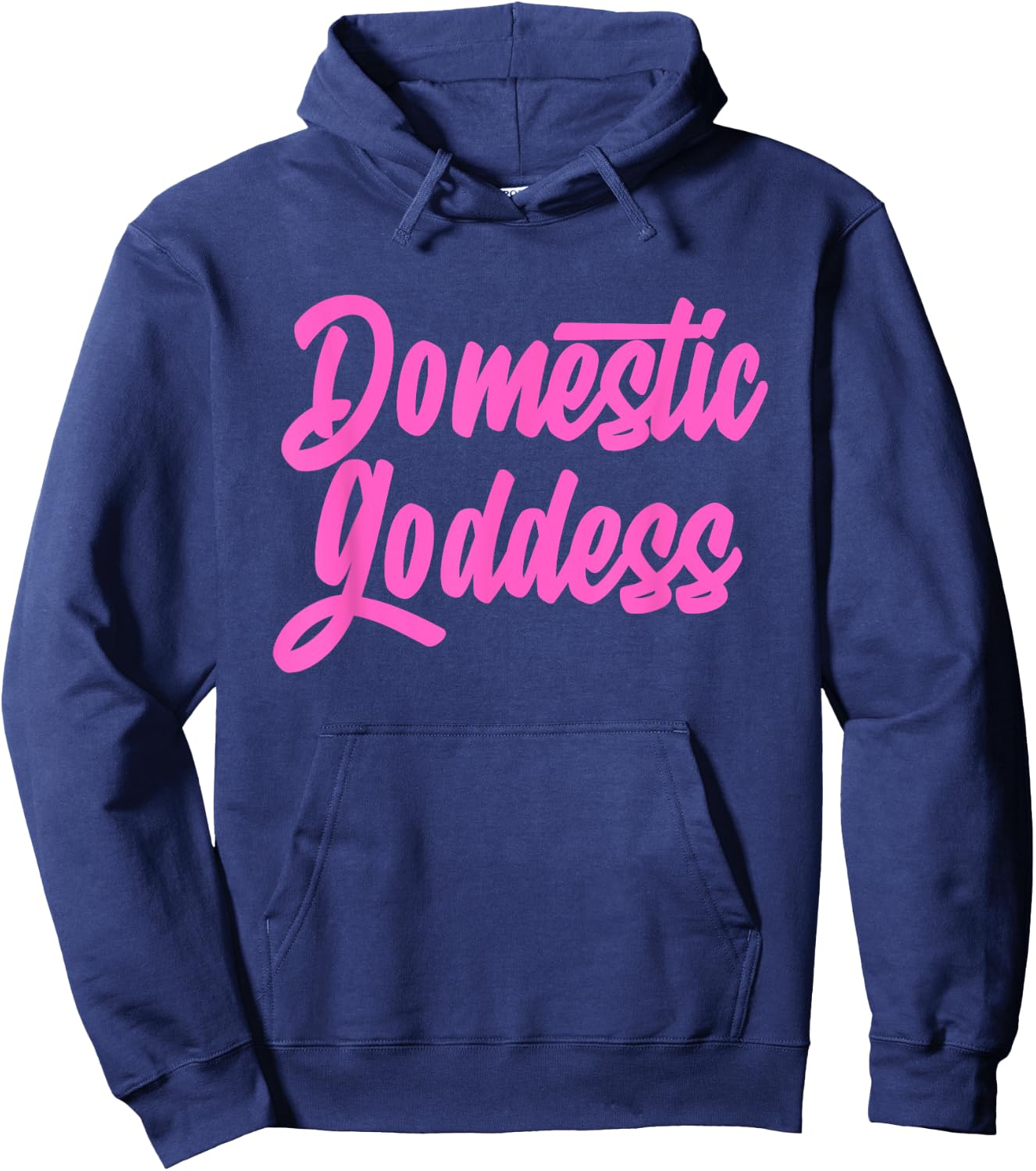 Domestic Goddess Funny Mom Housewife Quote Hoodie - Hoodie | Navy