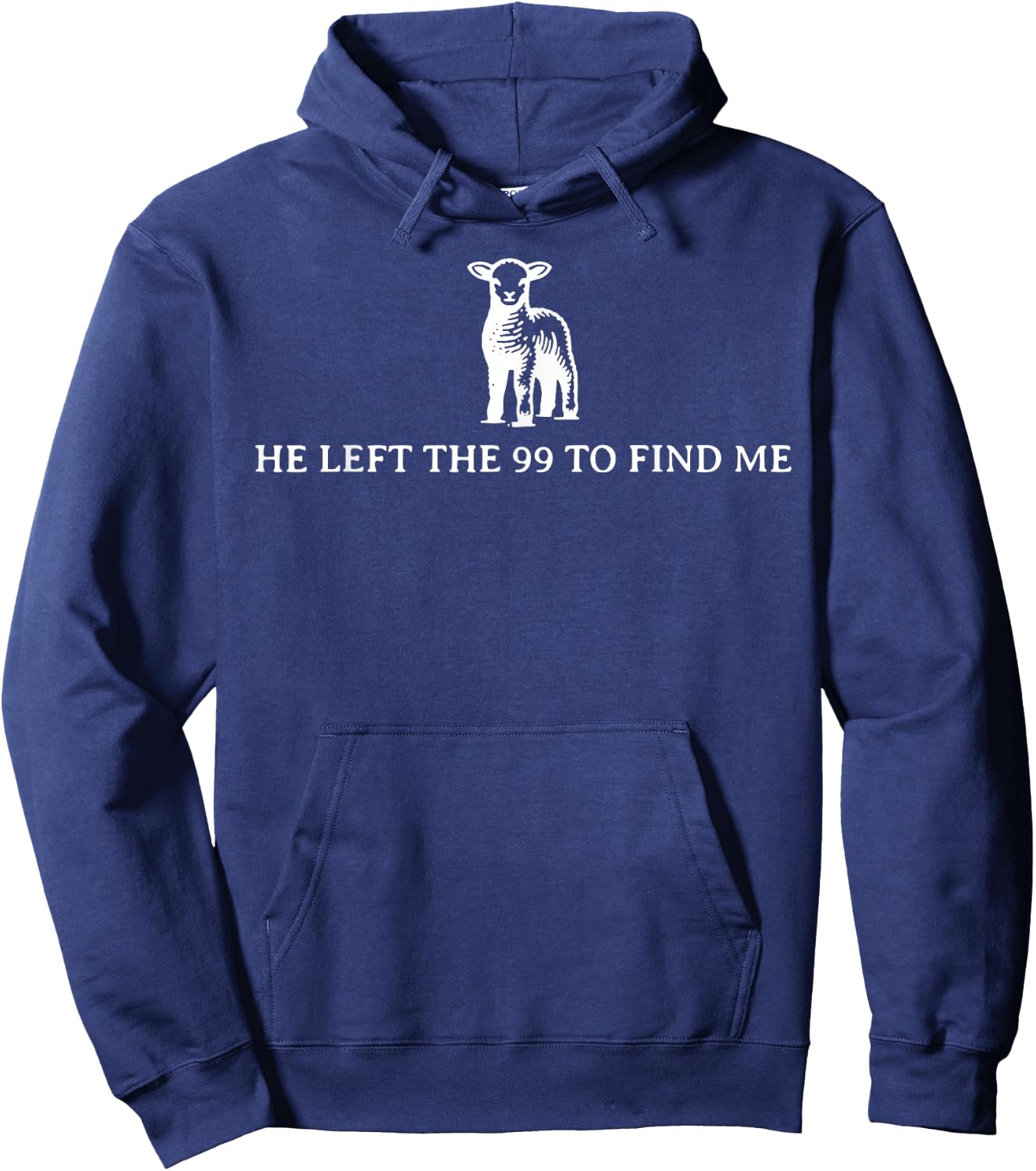 Funny He Left The 99 To Find Me Hoodie - Hoodie | Navy