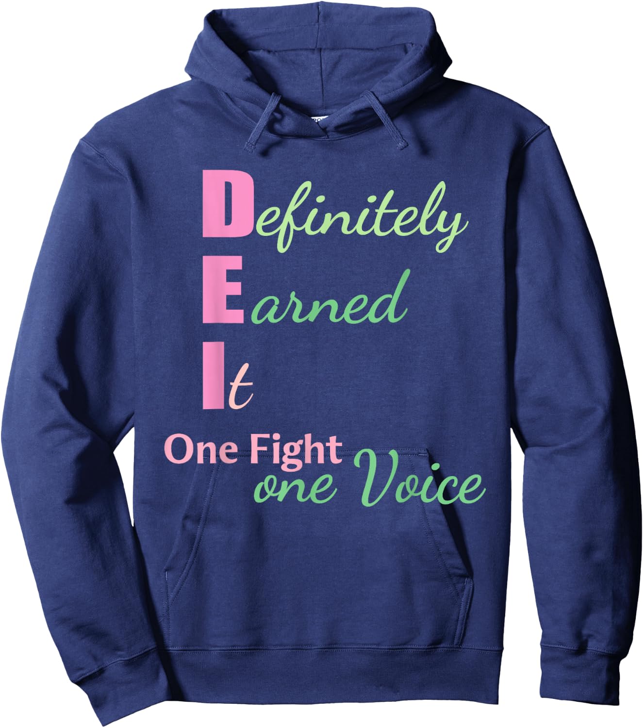 Definitely Earned It One Fight One Voice Funny Hoodie - Hoodie | Navy