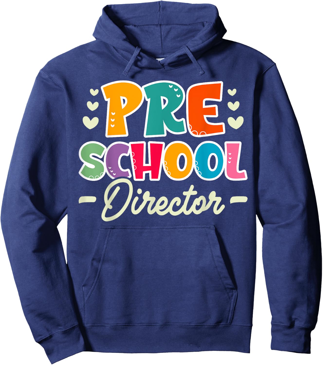 Cute Preschool Director Appreciation Hoodie - Hoodie | Navy