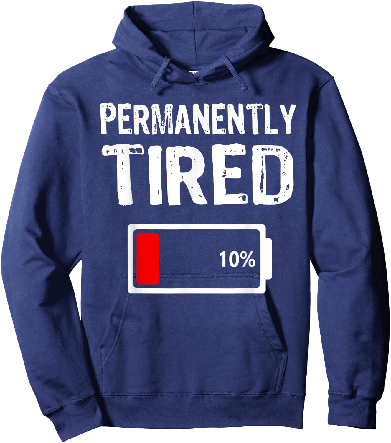 Permanently Tired Funny Slogan Always Tired Hoodie - Hoodie | Navy